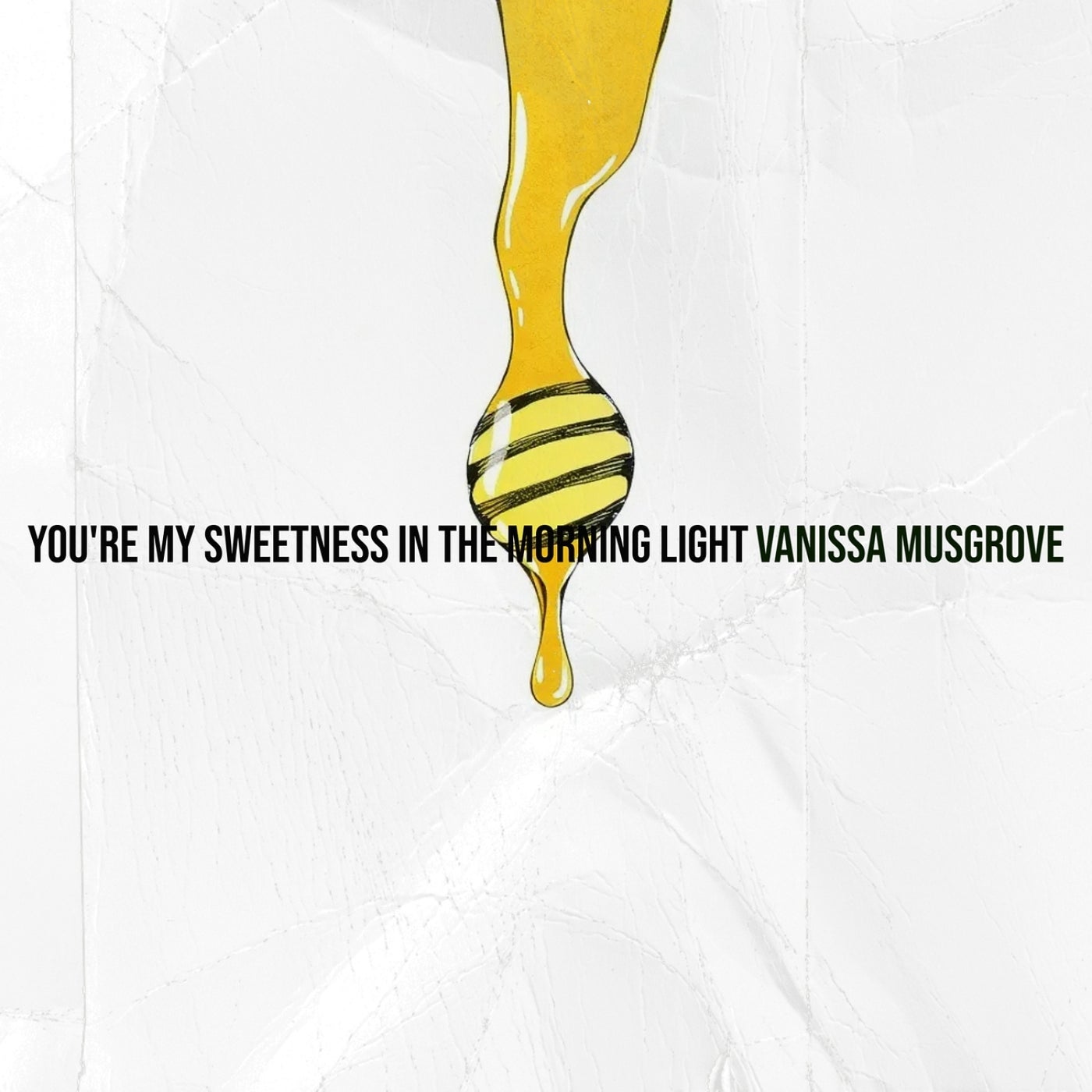 Cover art for You're My Sweetness in the Morning Light