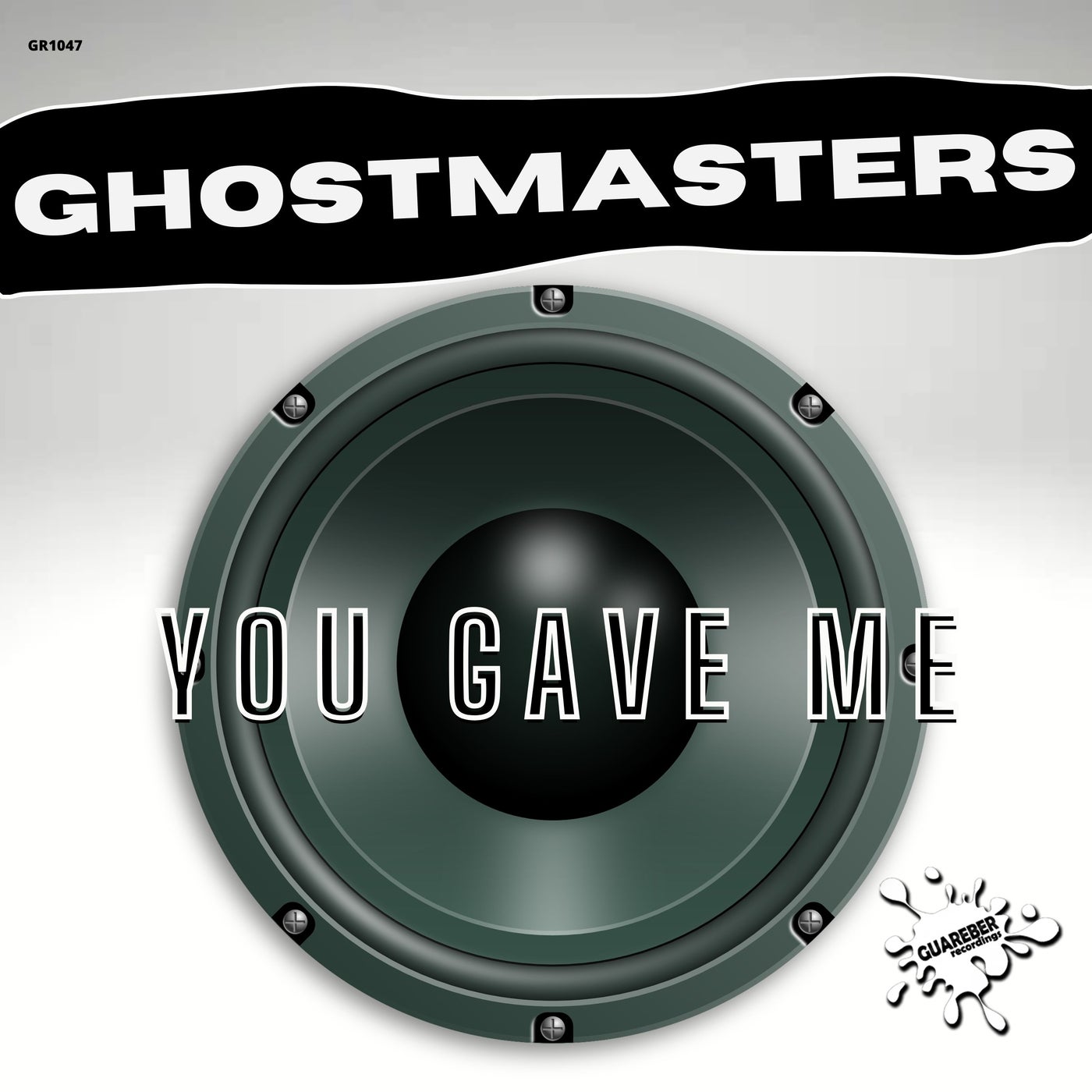 GhostMasters – You Gave Me [Guareber Recordings]