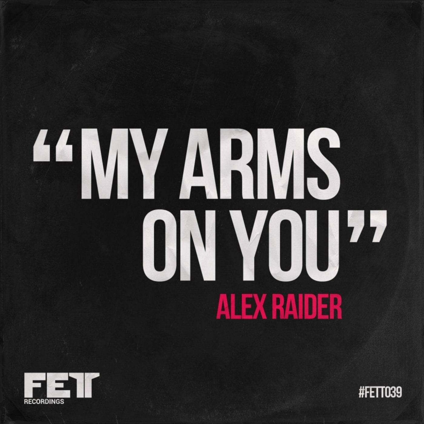 My Arms On You