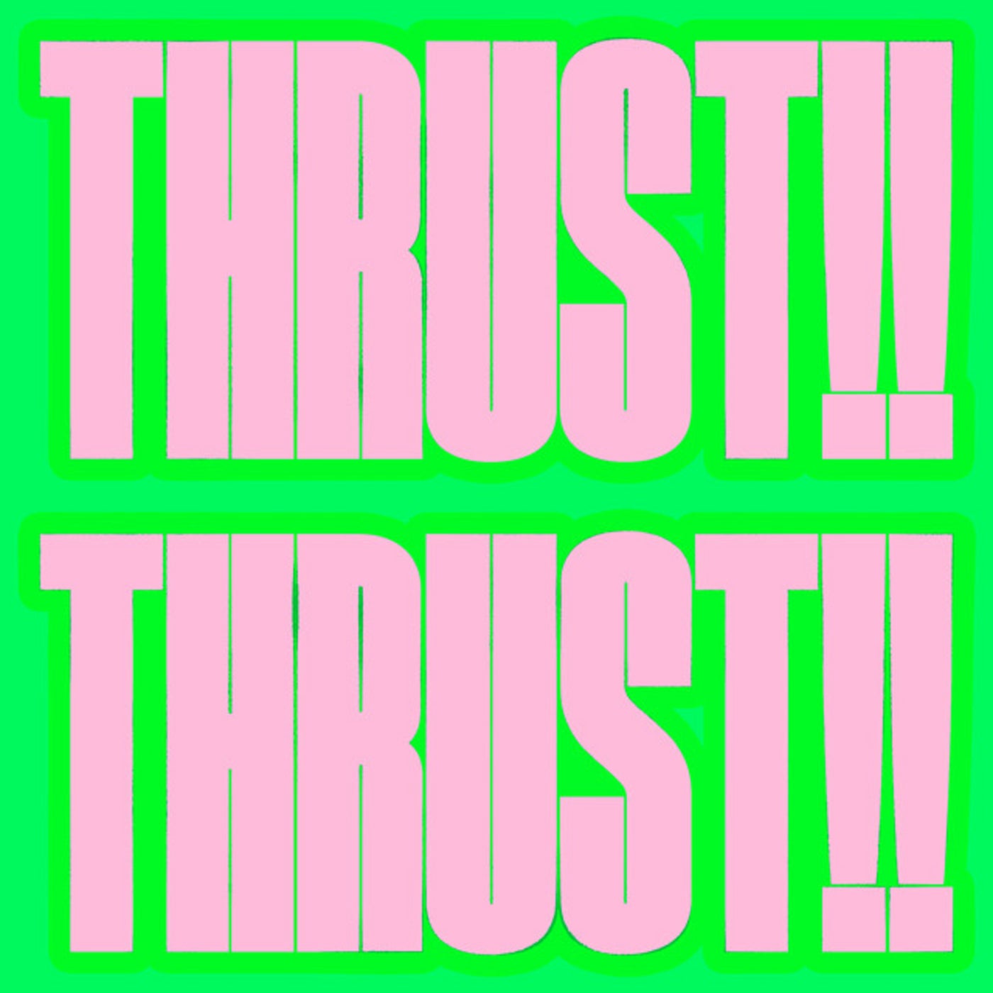 Thrust!!