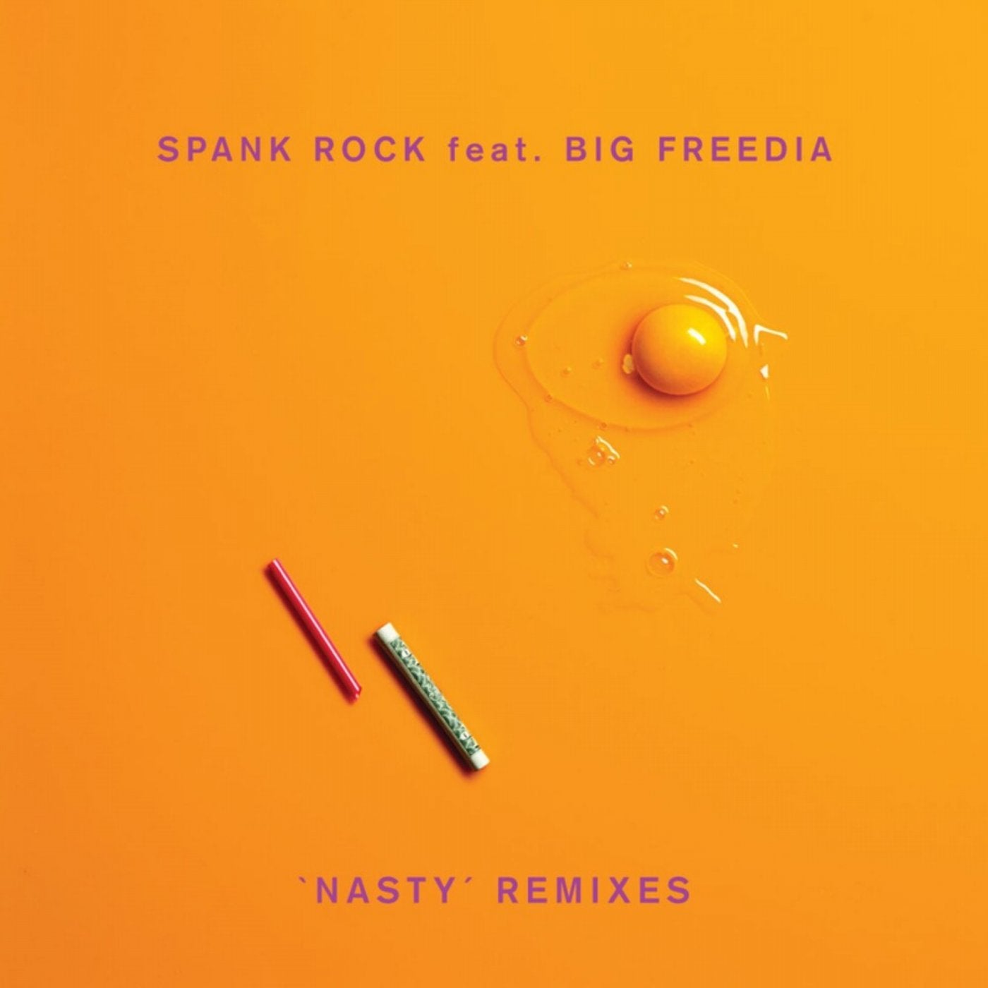 Nasty Remixes (feat. Big Freedia)