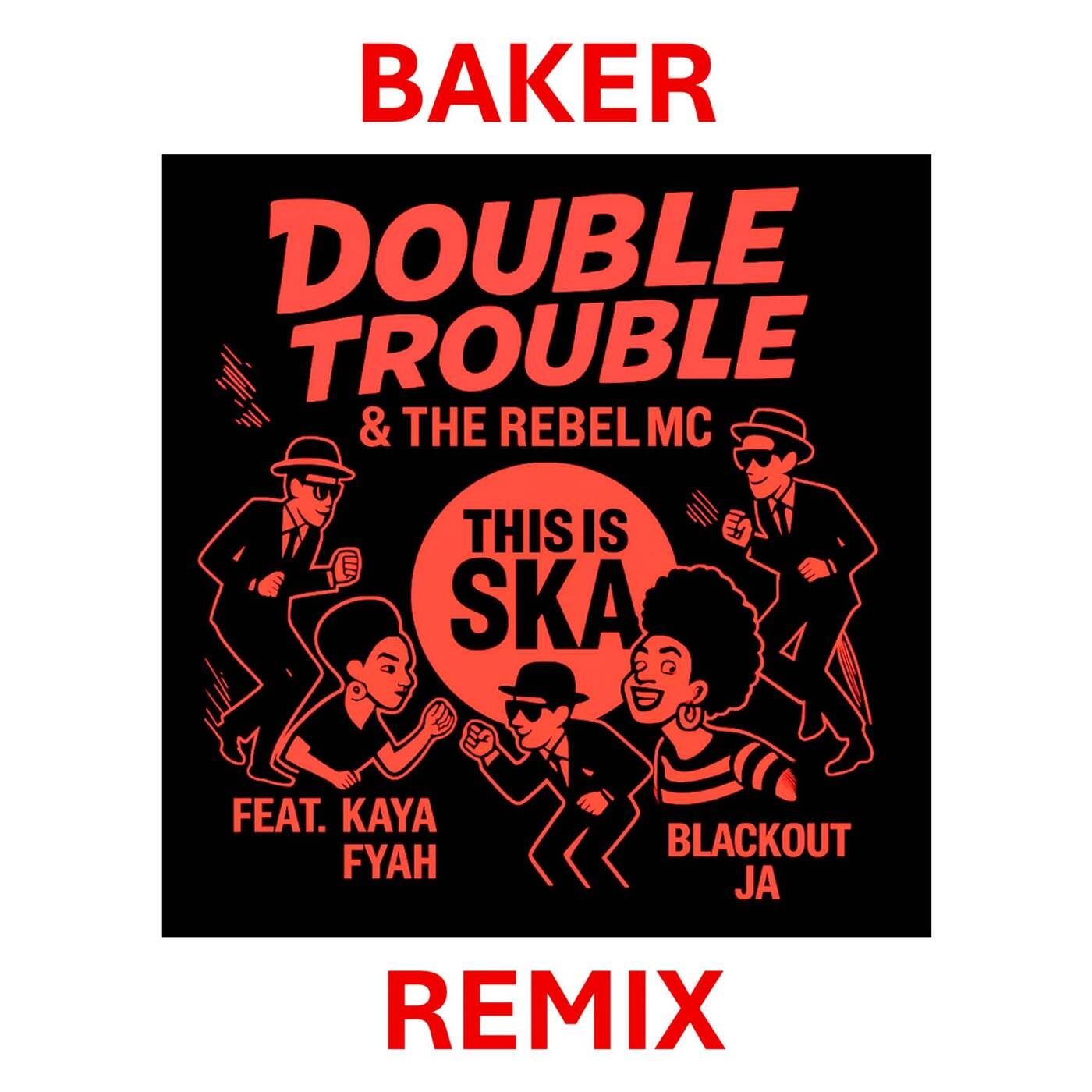 This is Ska (Baker Remix)