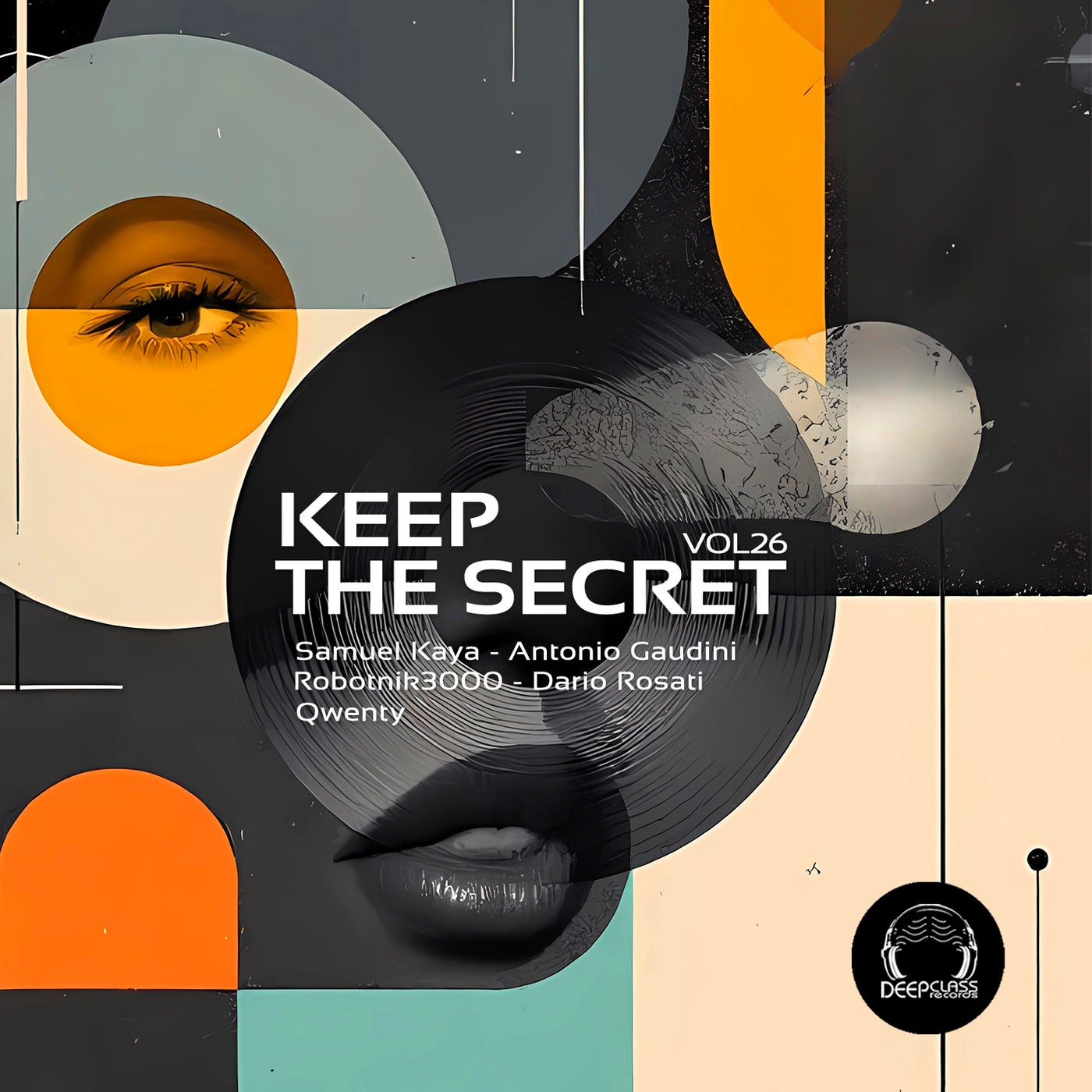 Antonio Gaudini, Samuel Kaya, Robotnik3000, Dario Rosati, Qwenty – Keep the Secret, Vol. 26 [DeepClass Records]