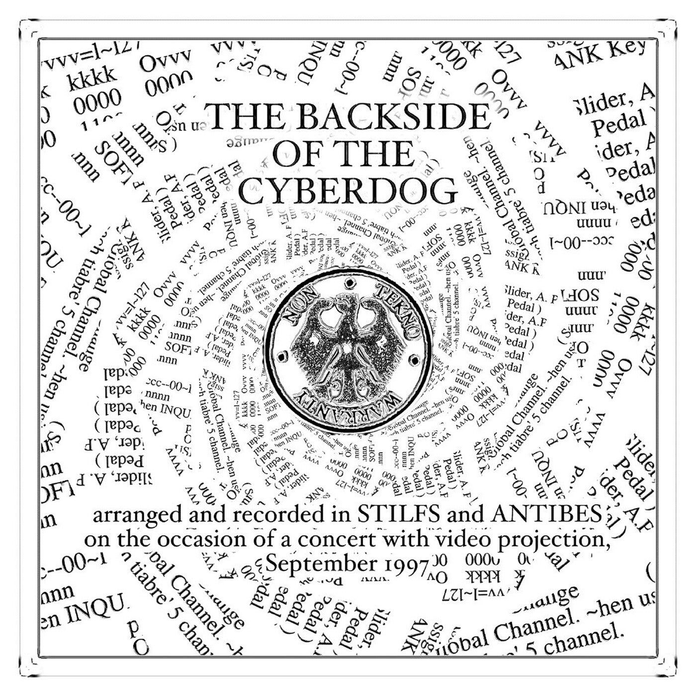 The Backside Of The Cyberdog (Live in Antibes und Stilfs)