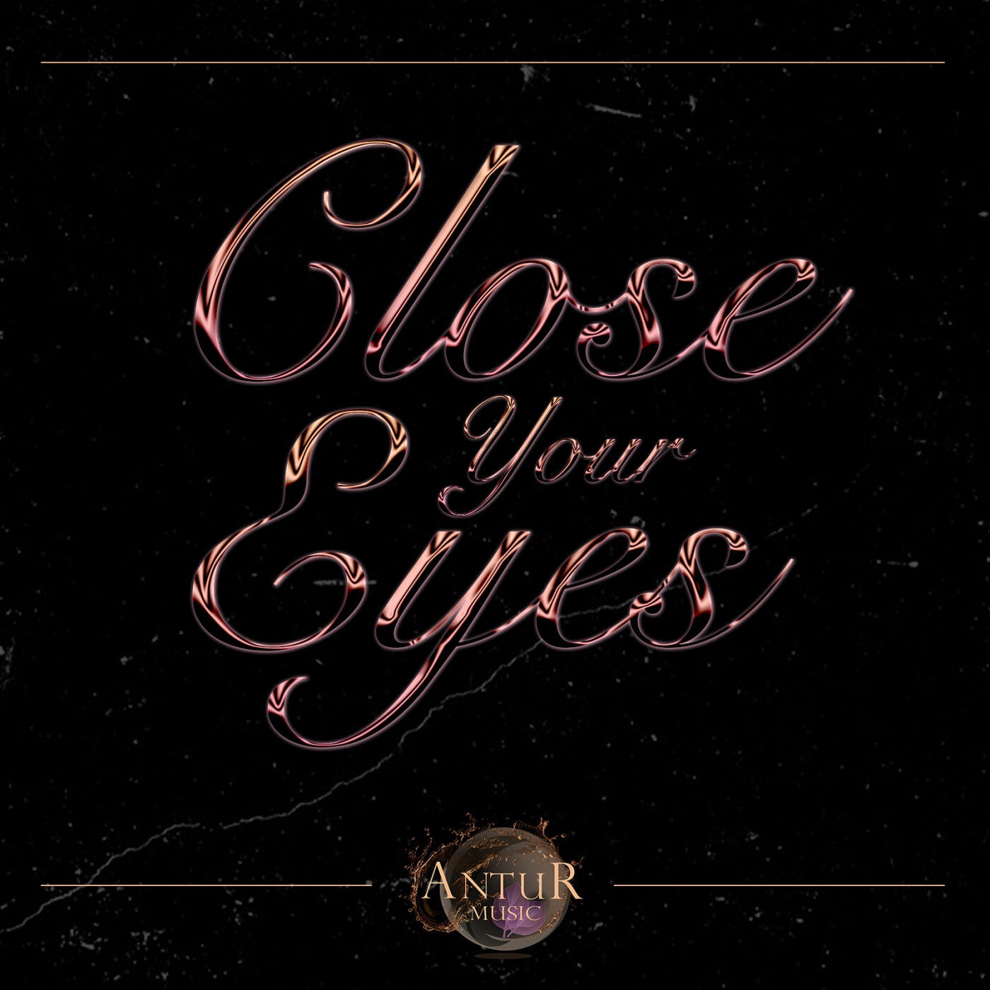 Close Your Eyes