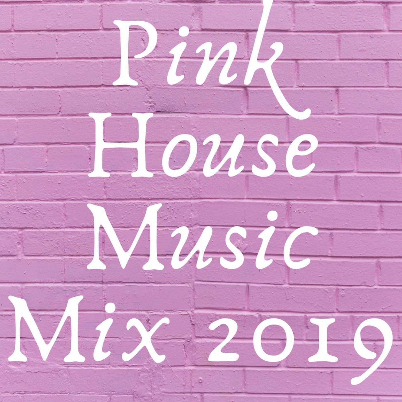 PINK HOUSE MUSIC MIX 2019
