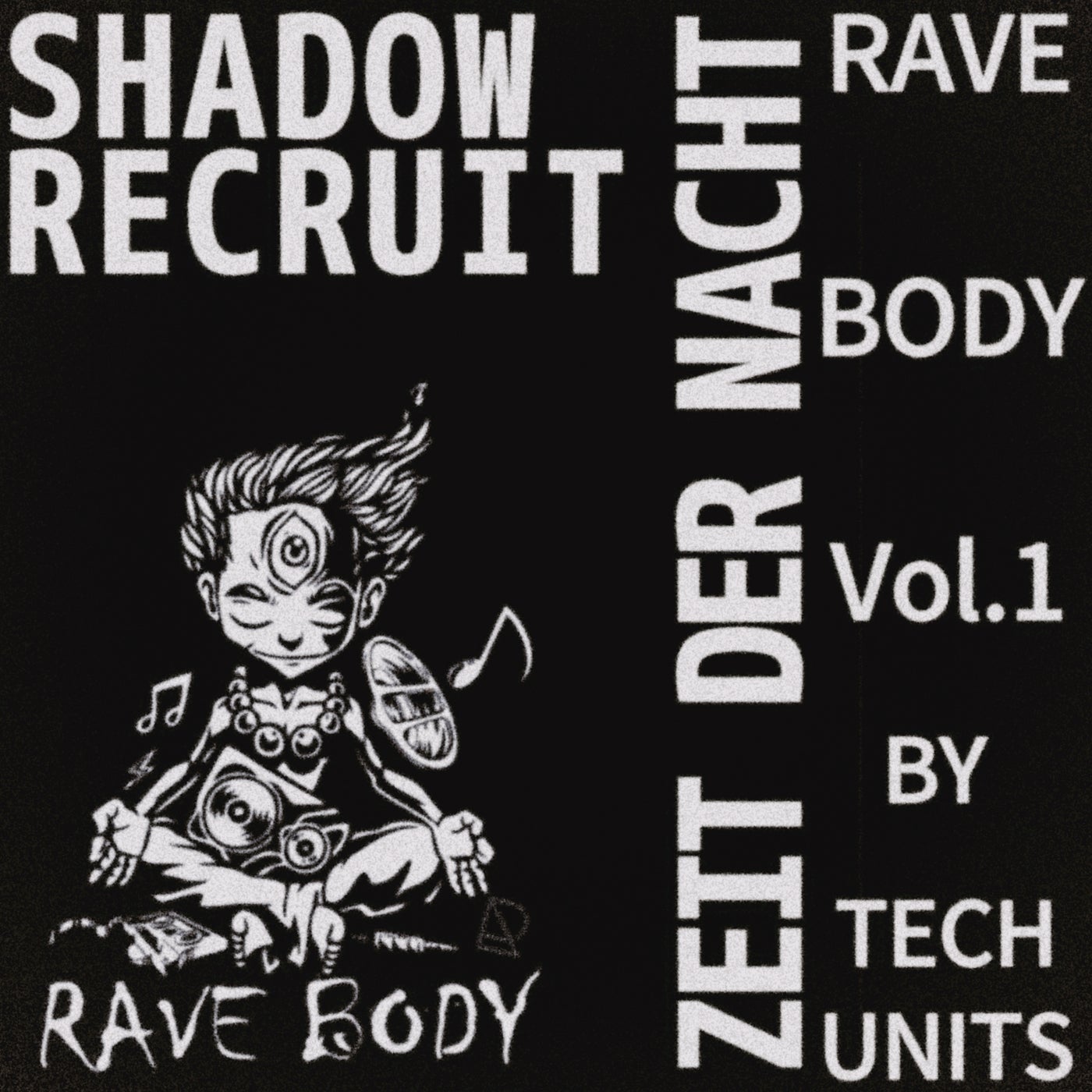 Zeit der Nacht (RAVE BODY Vol.1)