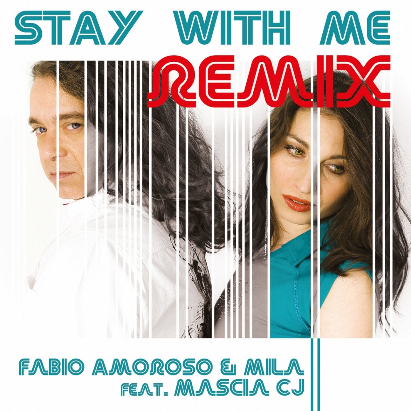 Stay With Me (feat. Mascia CJ) [Remix]