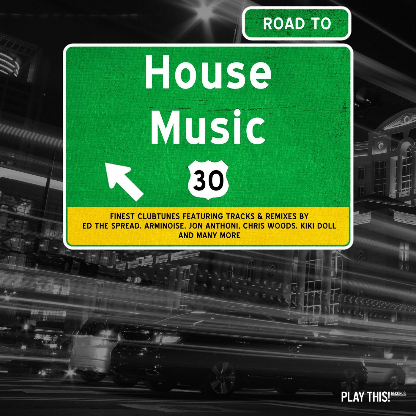 Road To House Music Vol. 30