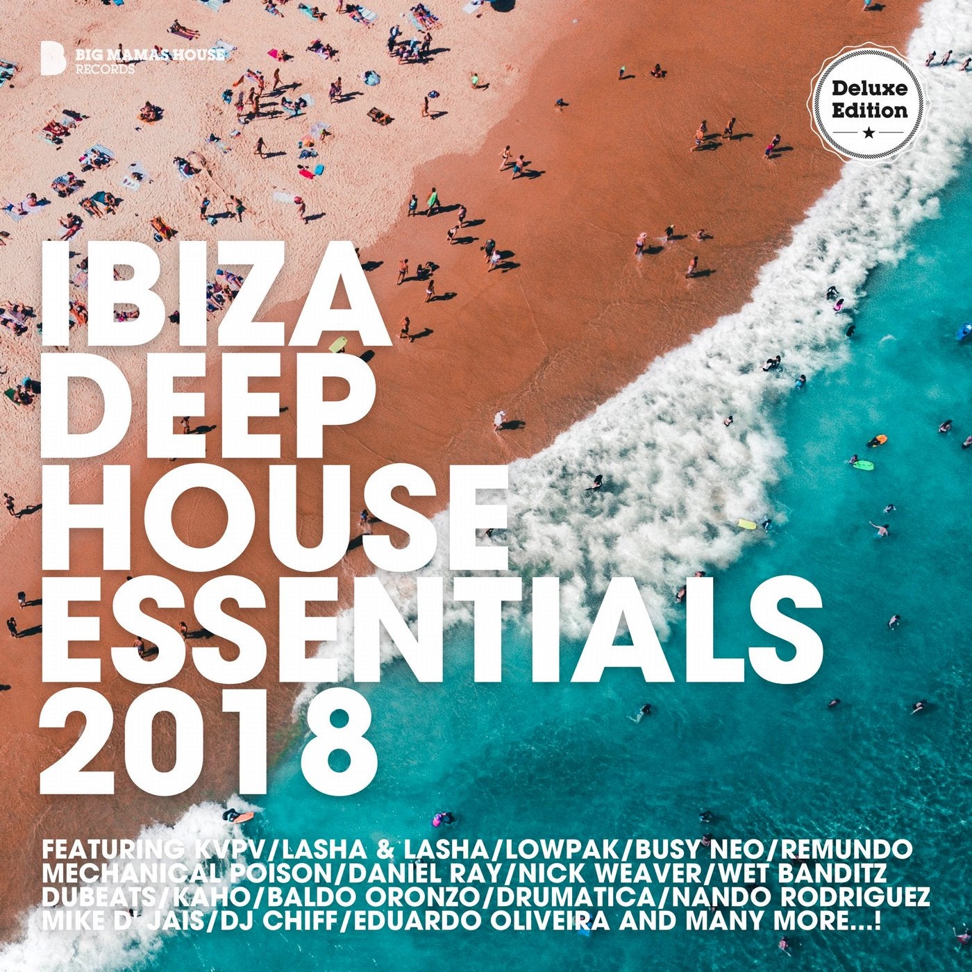 Ibiza Deep House Essentials 2018 (Deluxe Version)