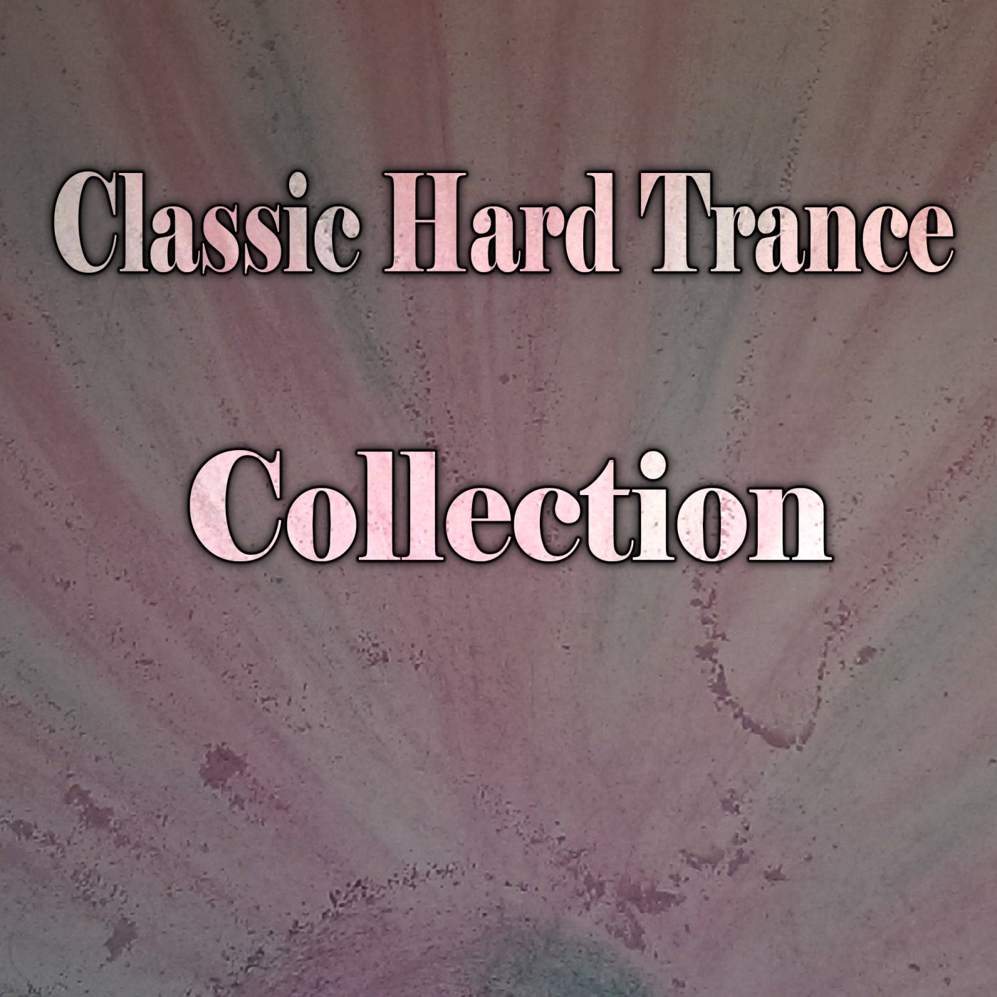 Classic Hard Trance Collection