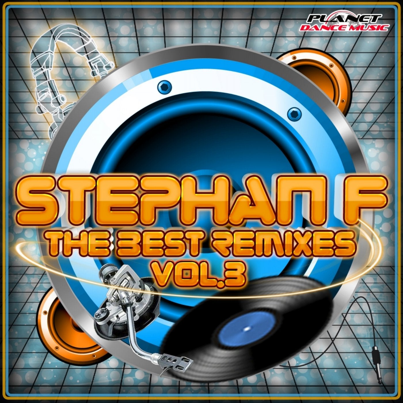 Stephan F: The Best Remixes, Vol. 3