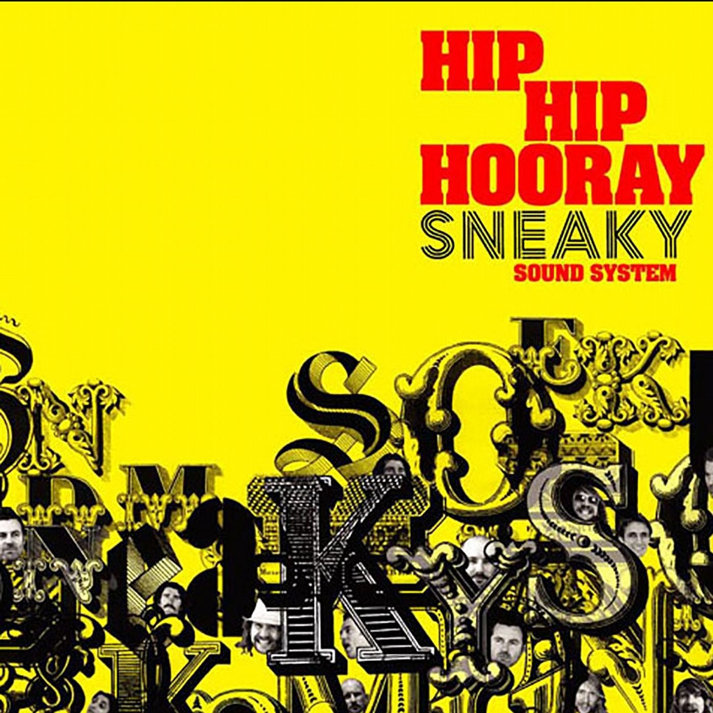 Hip song. Sneaky Sound System. "Sneaky Sound System" && ( исполнитель | группа | музыка | Music | Band | artist ) && (фото | photo). Hip Hip Hip Hooray. Sneaky Sound System Конни Митчелла.