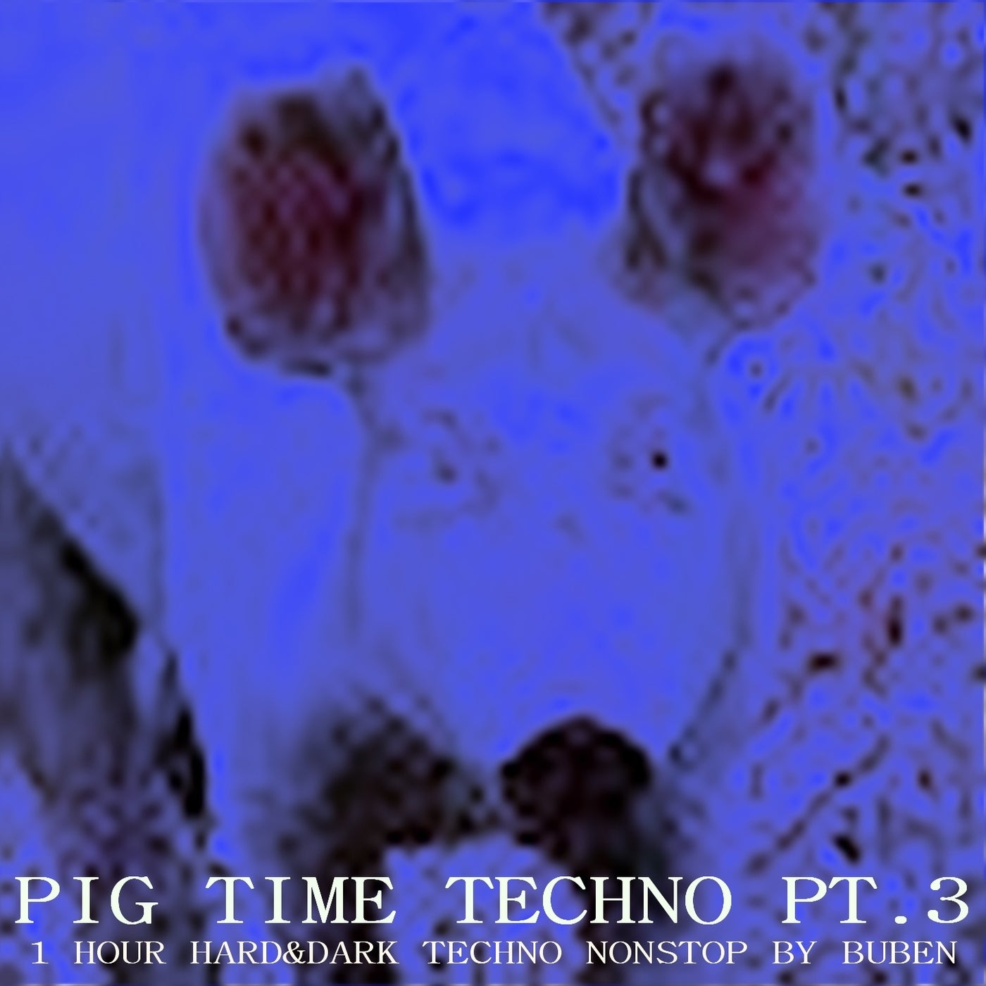 Pig Time Techno Pt.3 / 1 Hour Hard&Dark Techno Nonstop by Buben