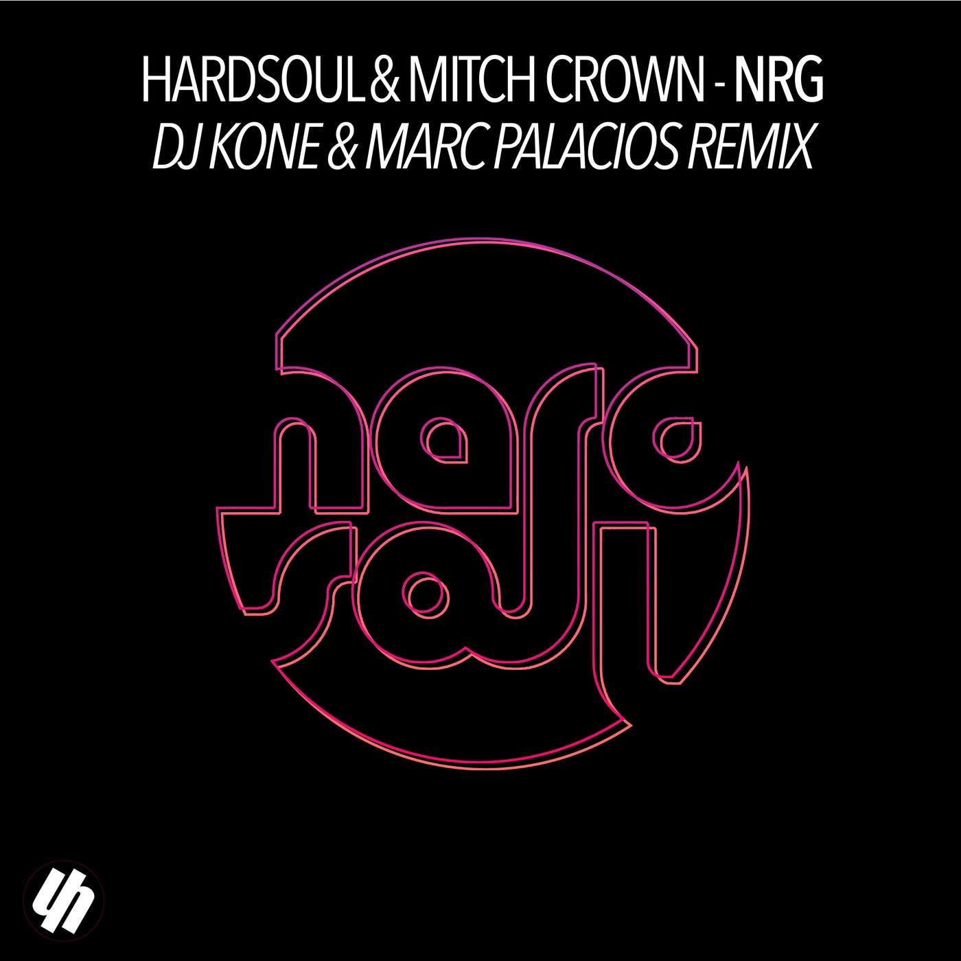 Hardsoul, Mitch Crown – NRG – Dj Kone & Marc Palacios Extended Remix [Hardsoul Pressings]