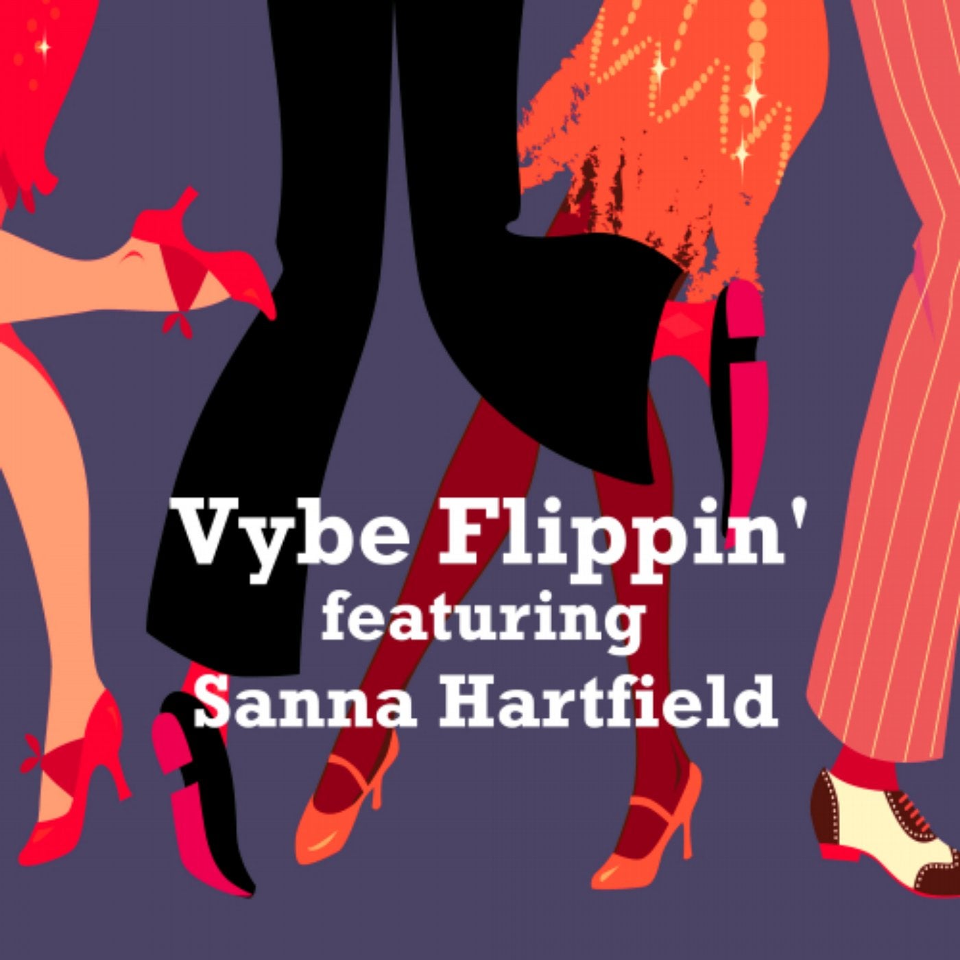 Vybe Flippin'  (feat. Sanna Hartfield)
