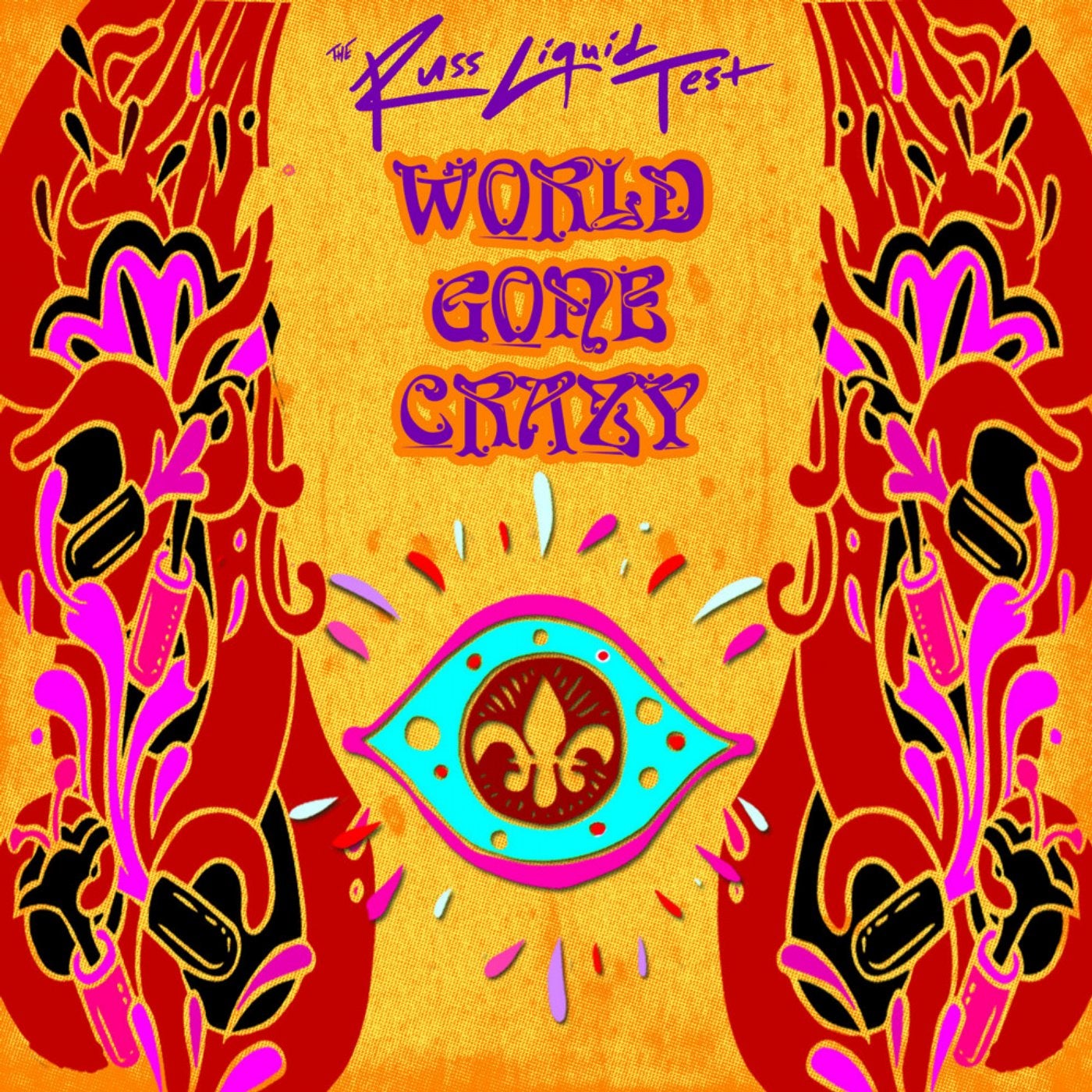 World Gone Crazy (The Russ Liquid Test) [feat. ProbCause]