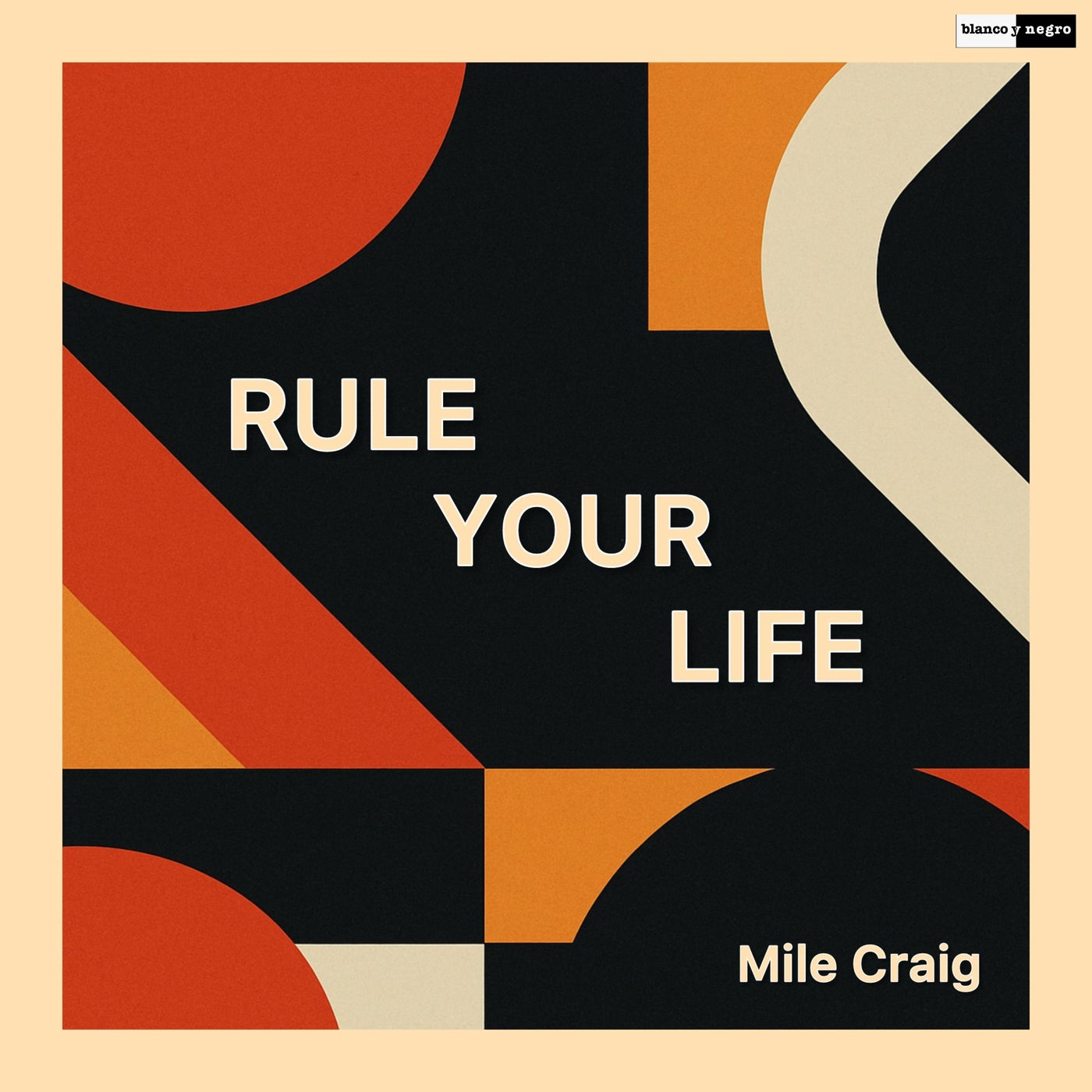 Rule Your Life