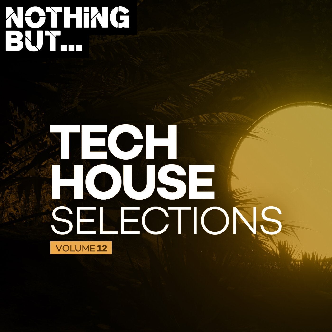 Nothing But... Tech House Selections, Vol. 12