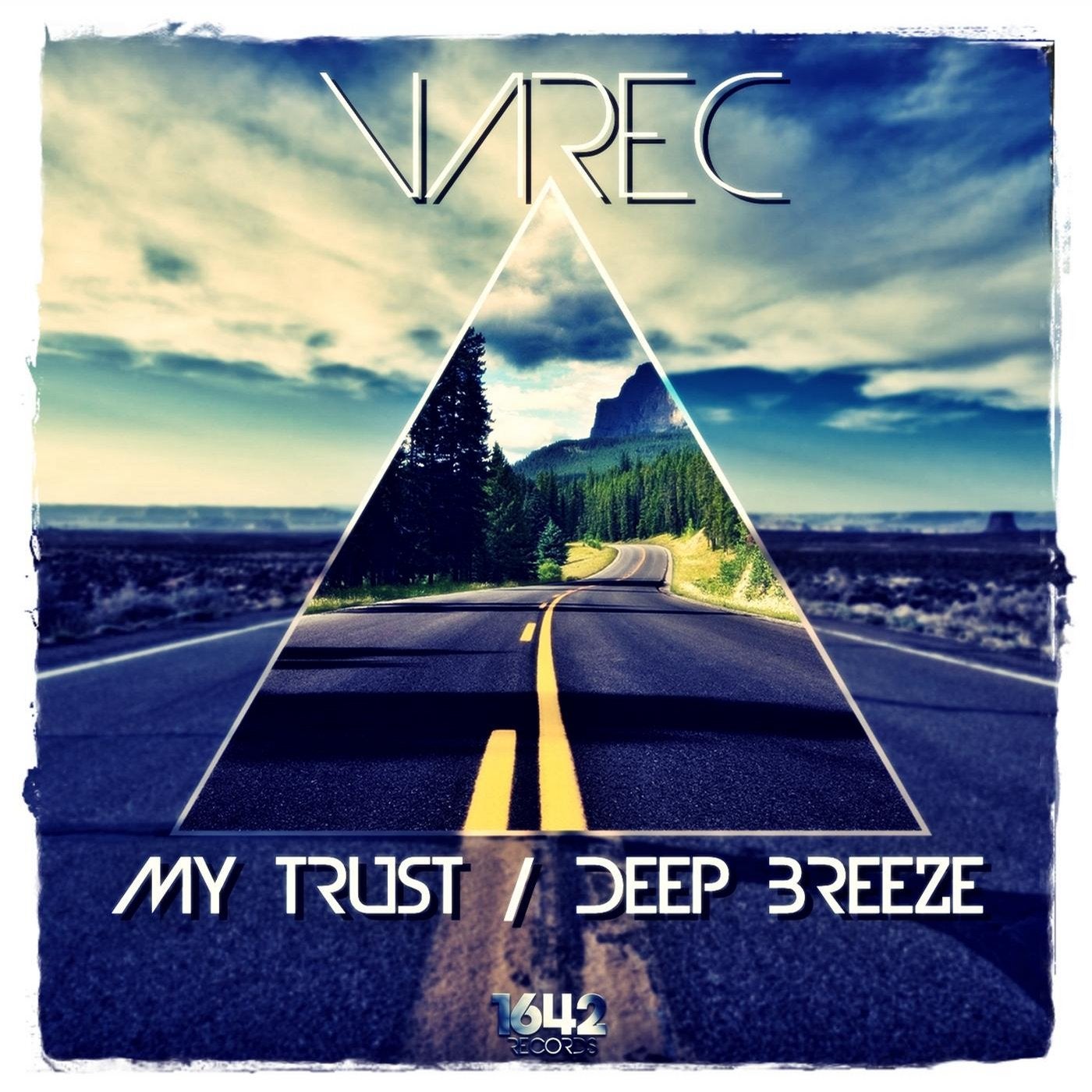 My Trust / Deep Breeze