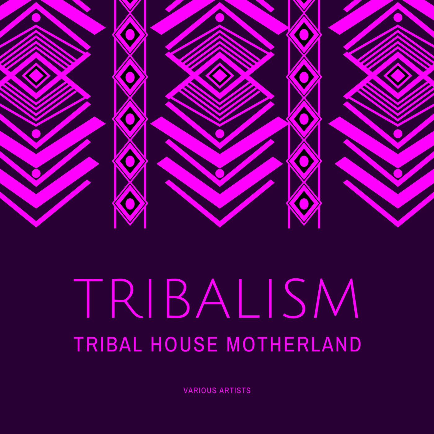 Tribalism (Tribal House Motherland)