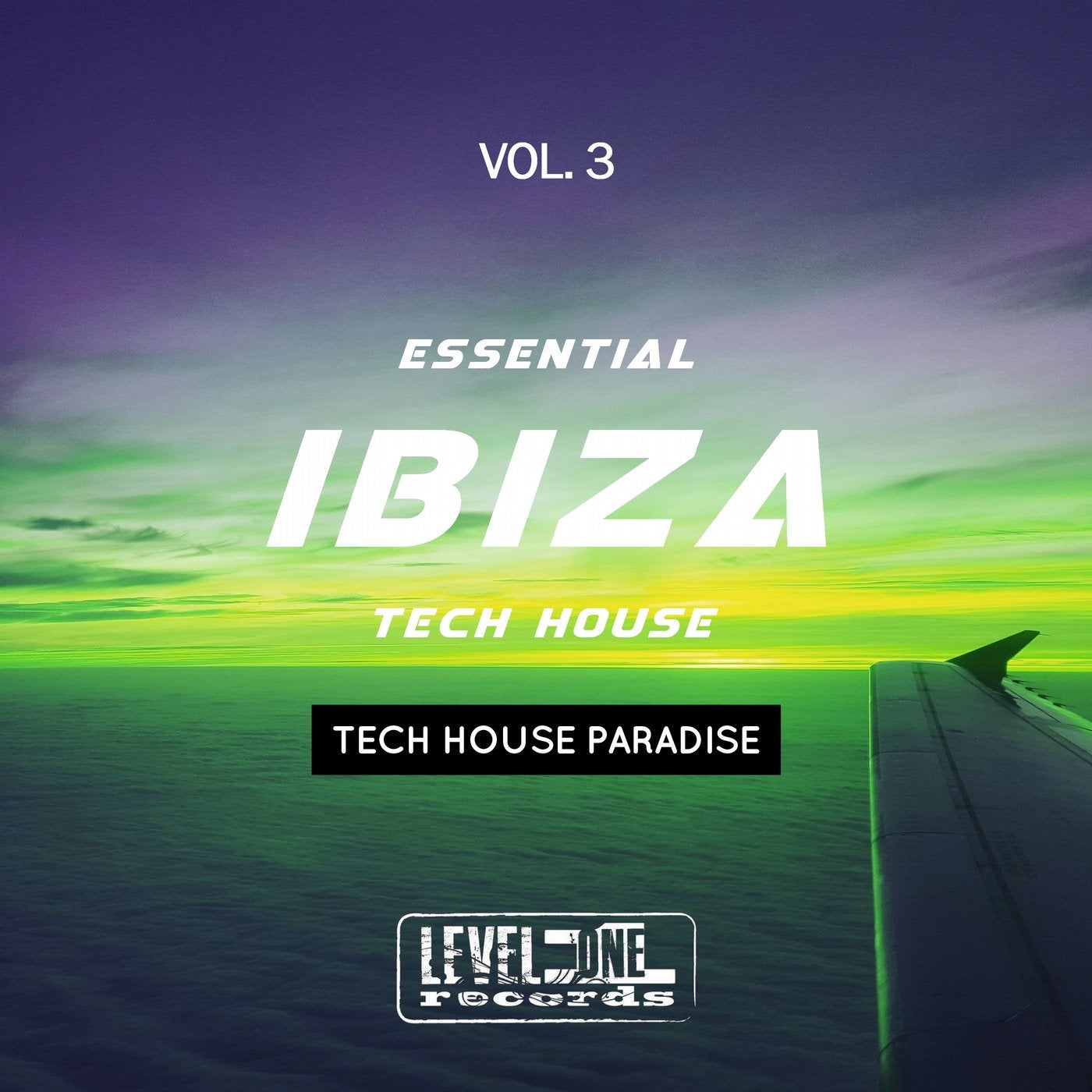 Essential Ibiza Tech House, Vol. 3 (Tech House Paradise)