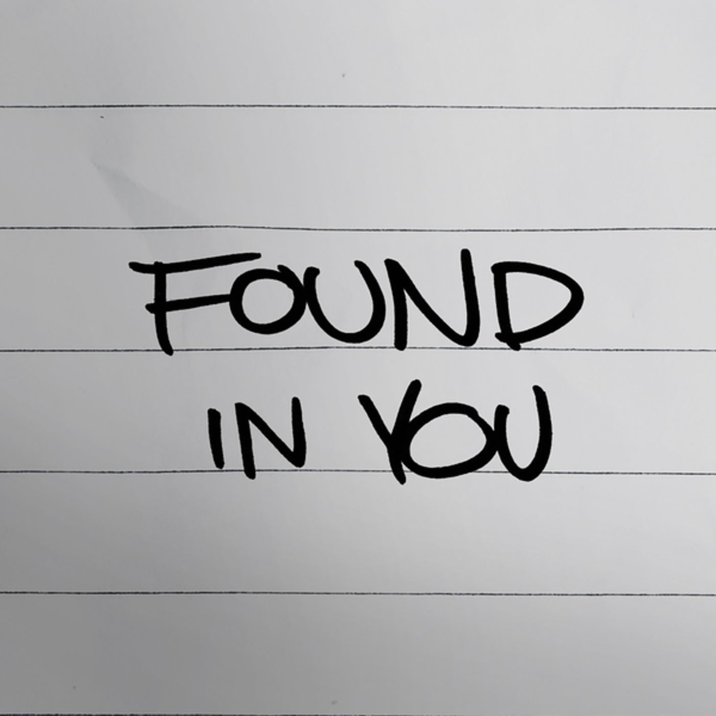 Found In You