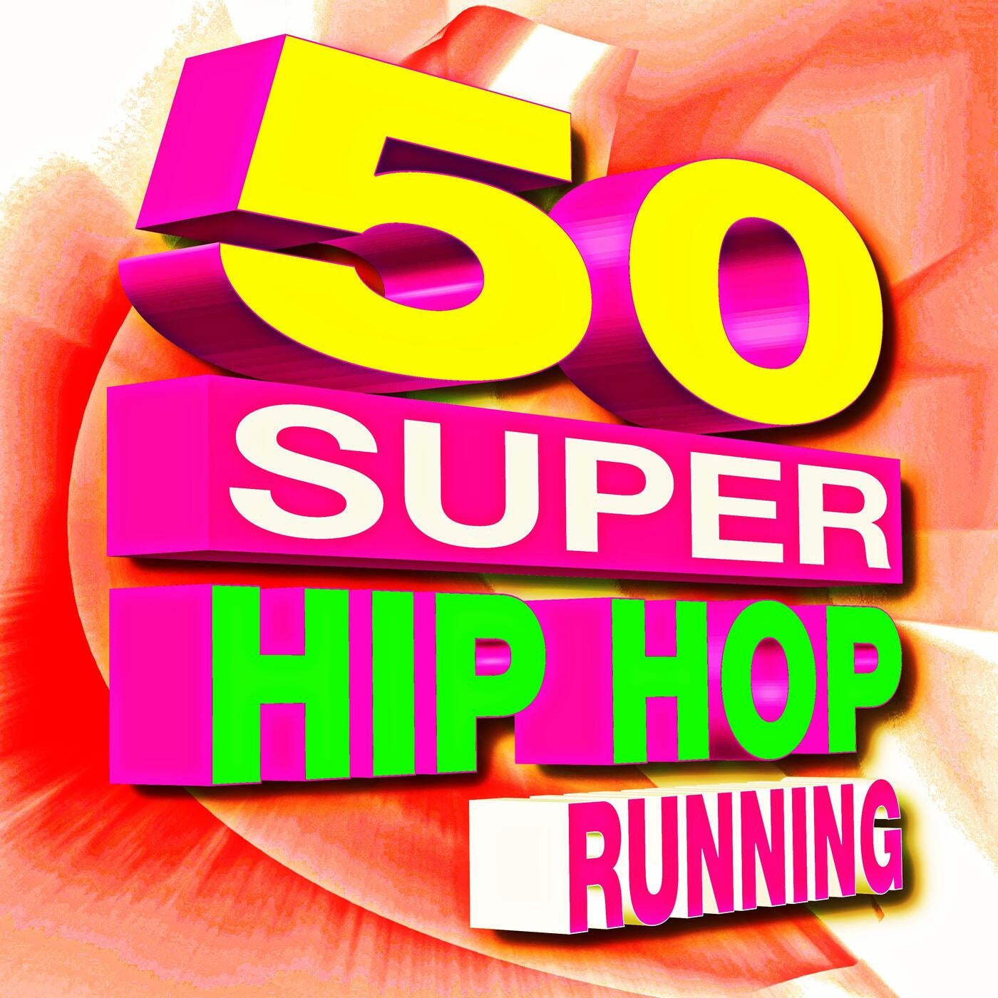 50 Super Hip Hop Running