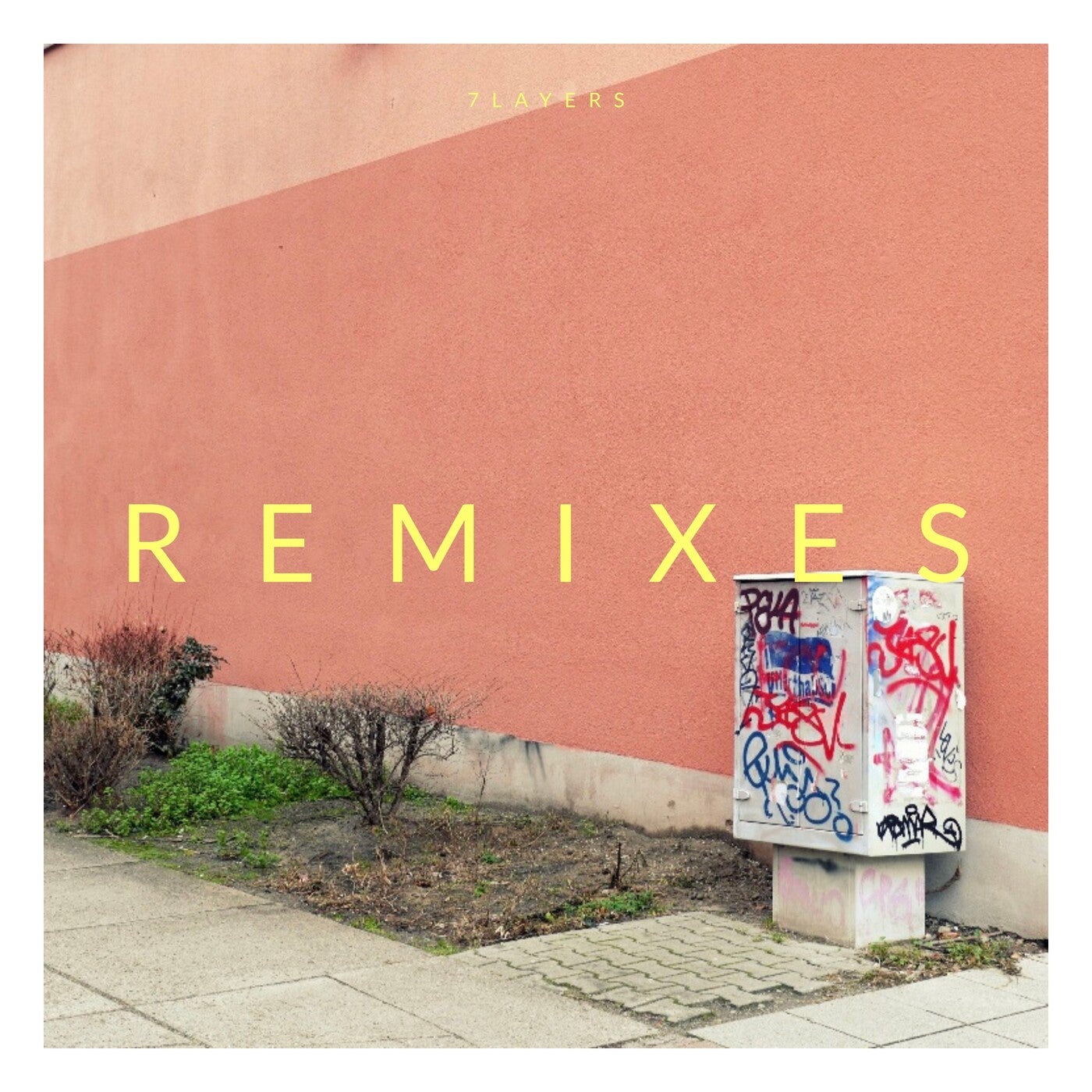 7 Layers (Remixes Part Three)