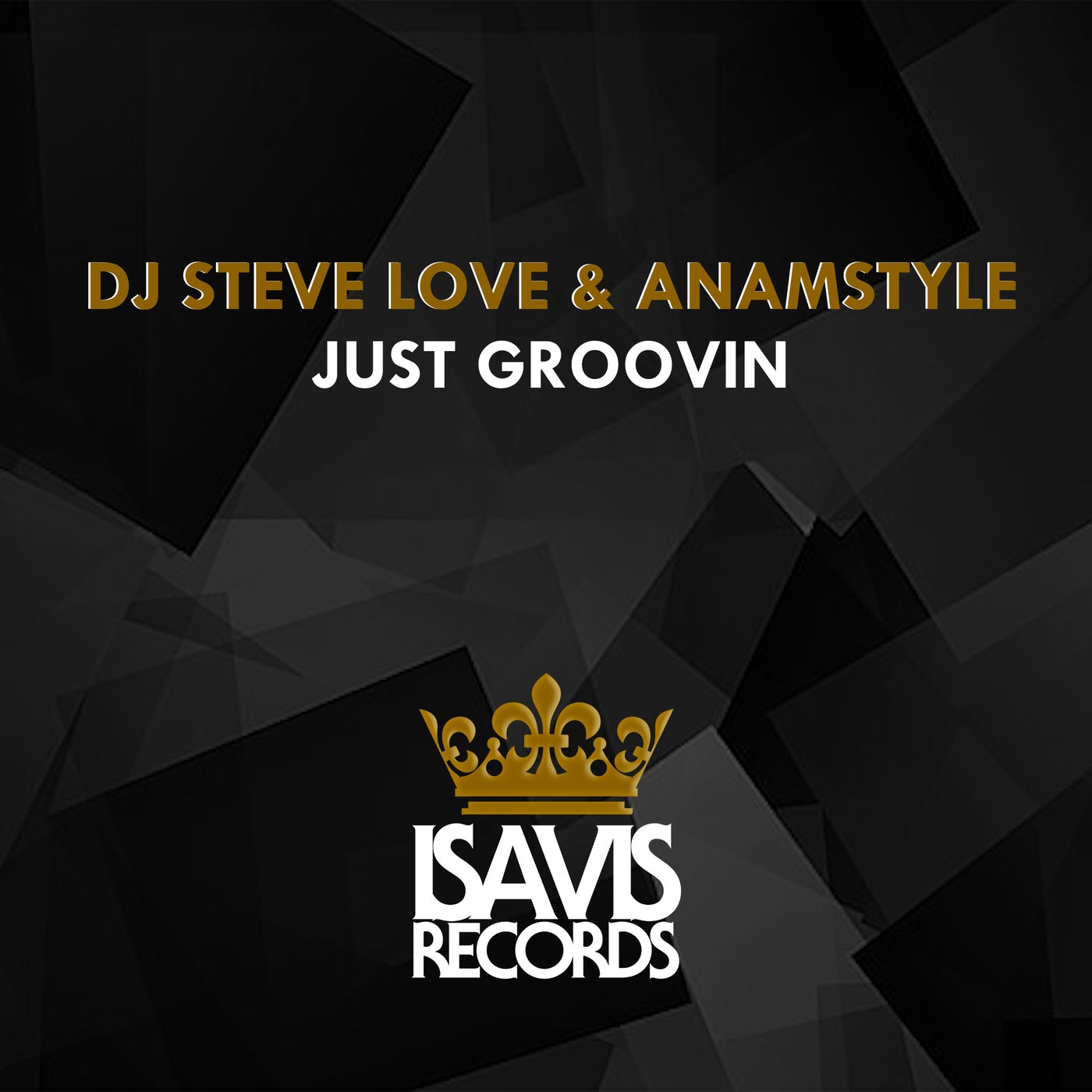 Just Groovin (Steve's Groovy Mix)