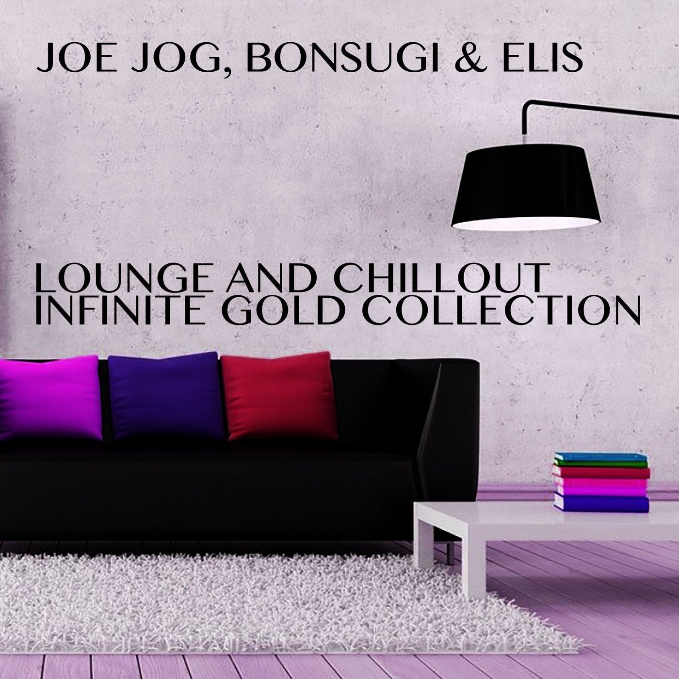 Lounge and Chillout Infinite Gold Collection