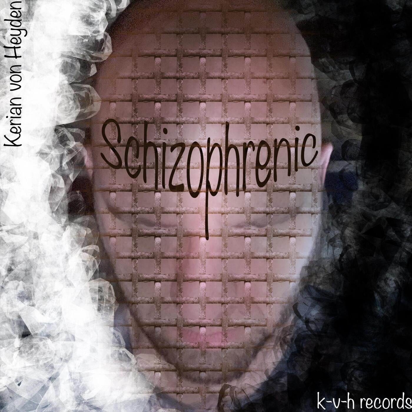 Schizophrenic