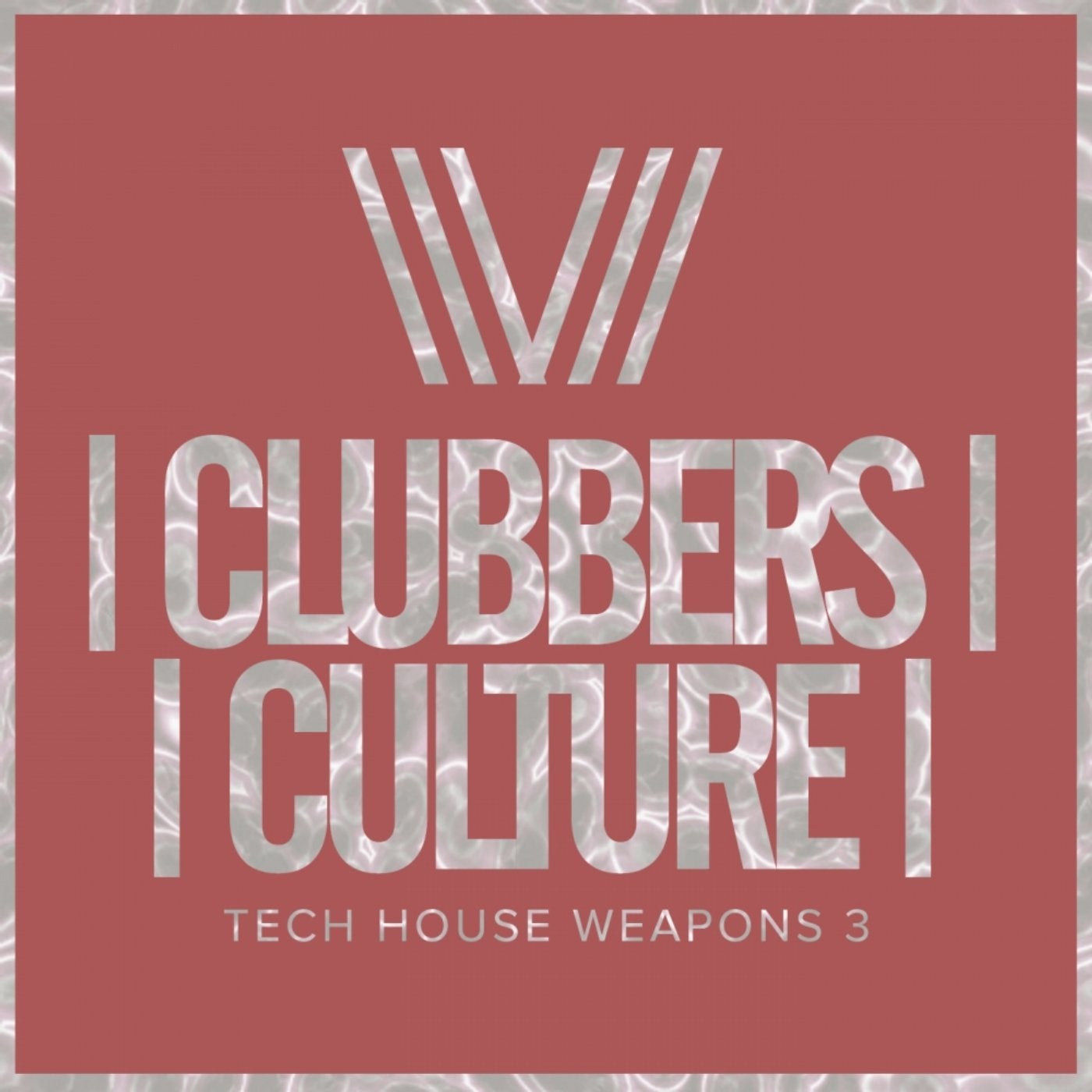 Clubbers Culture: Tech House Weapons 3