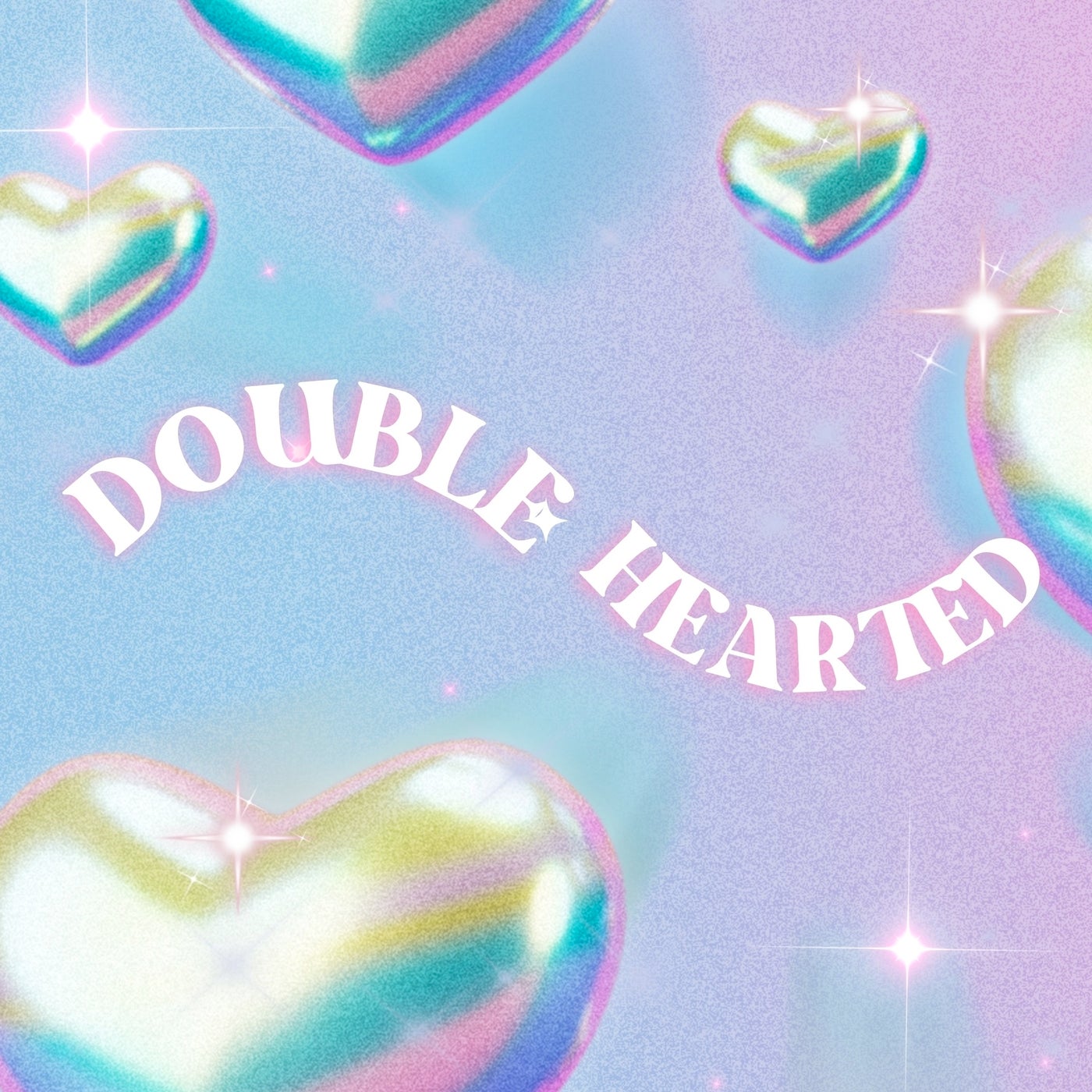 Double Hearted