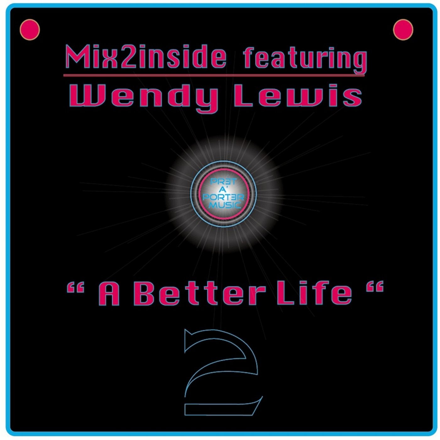 A Better Life (Wmc Remixes)