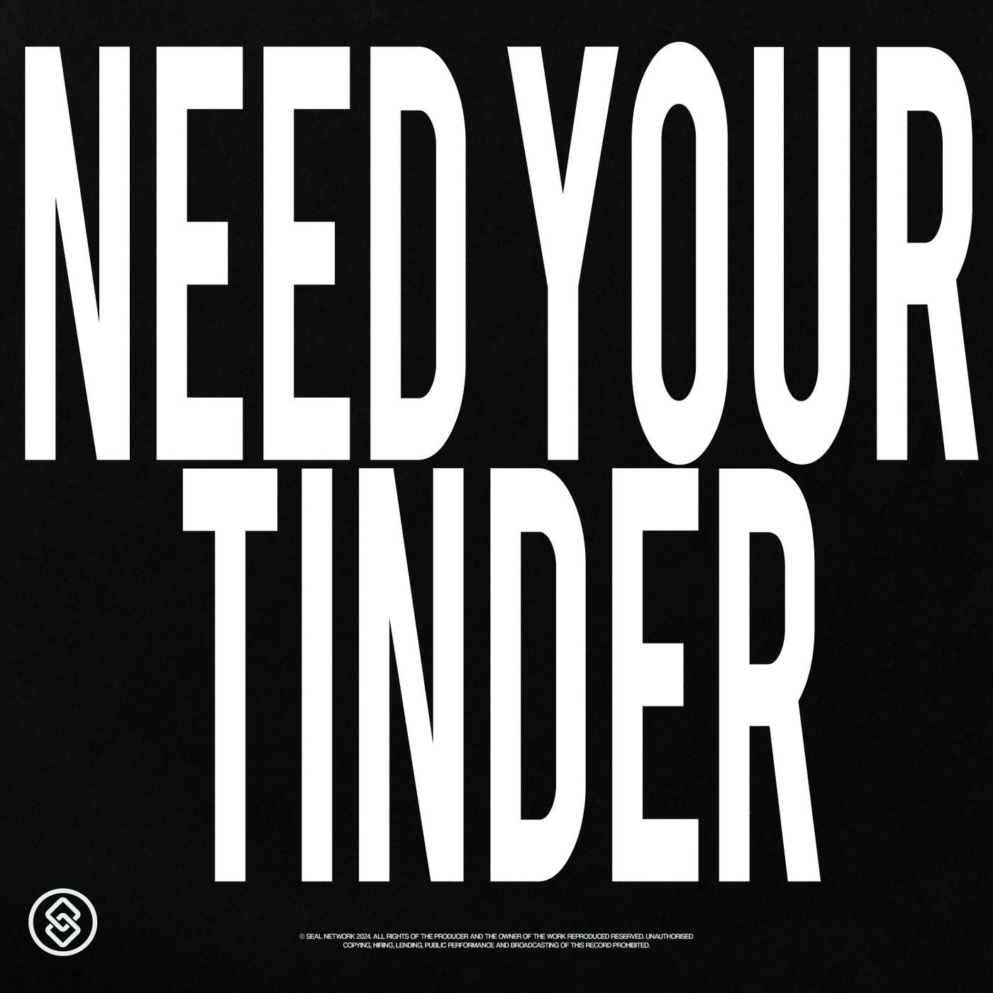 Need Your Tinder