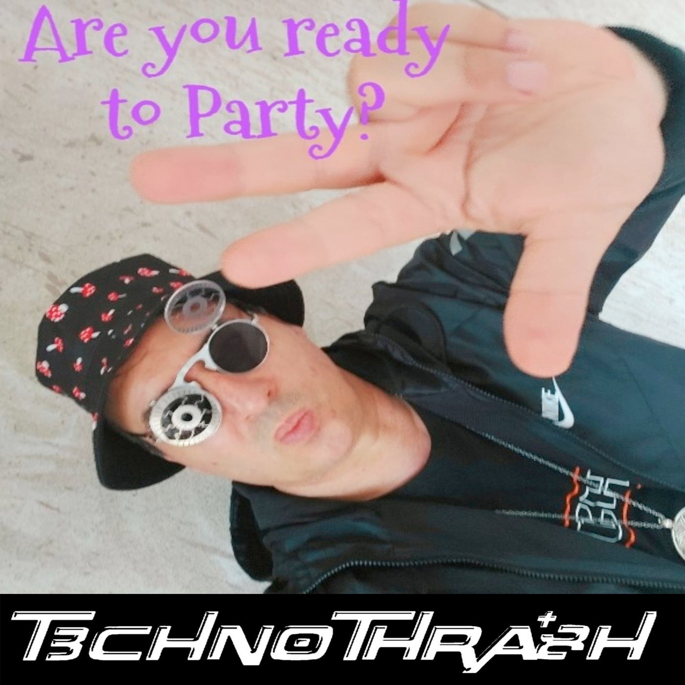 Are You Ready to Party (Thrash Mix)