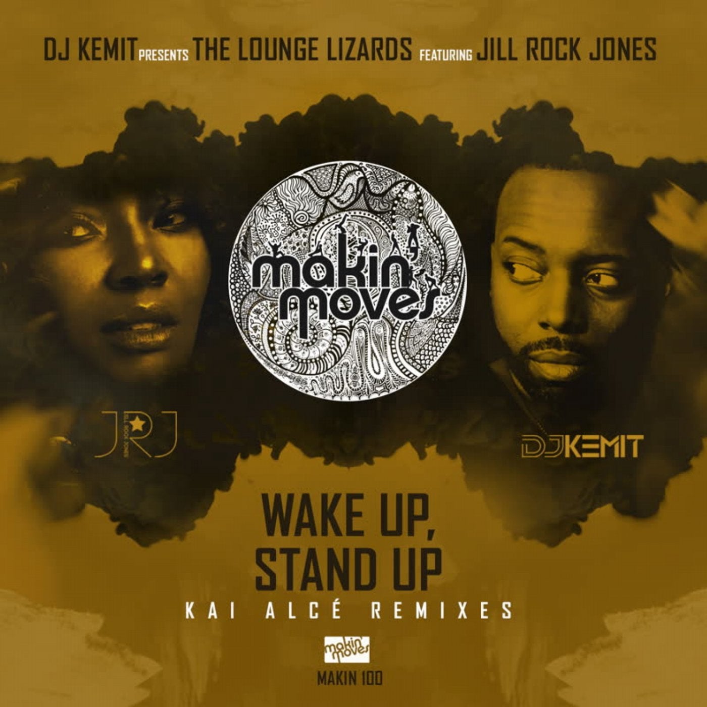 DJ Kemit Presents: Wake Up Stand Up (Kai Alce Remixes) [feat. Jill Rock Jones]