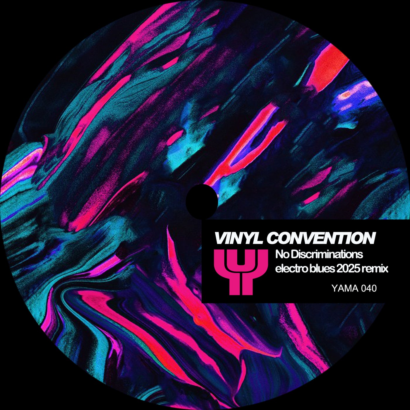 No Discriminations (Electro Blues 2025 Remix)