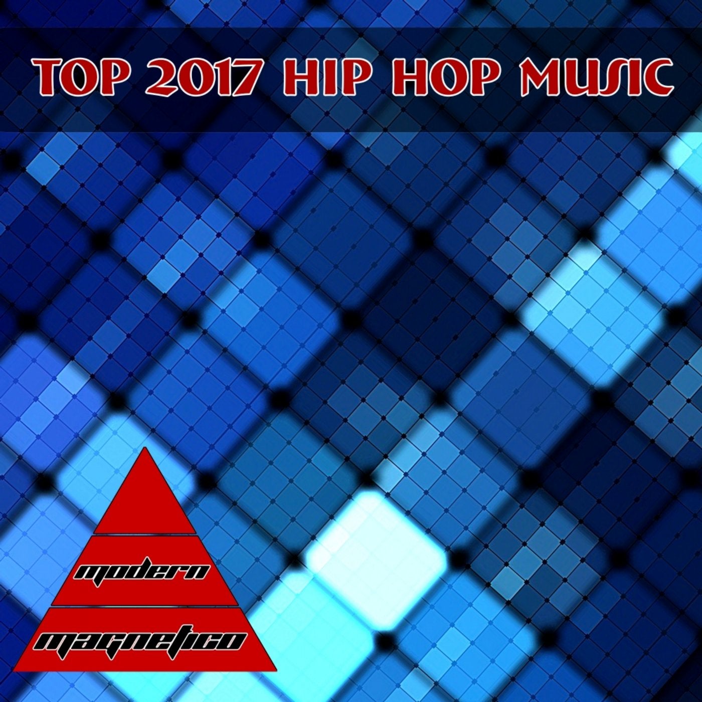 Top 2017 Hip Hop Music