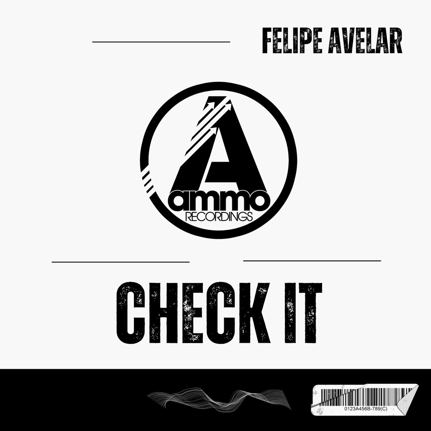 Felipe Avelar –  Check It [Ammo Recordings]