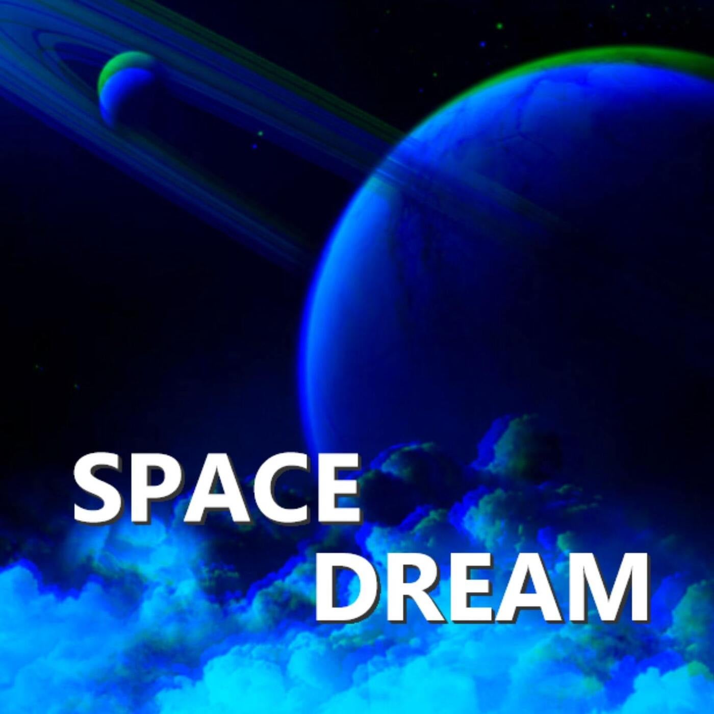 Space Dream