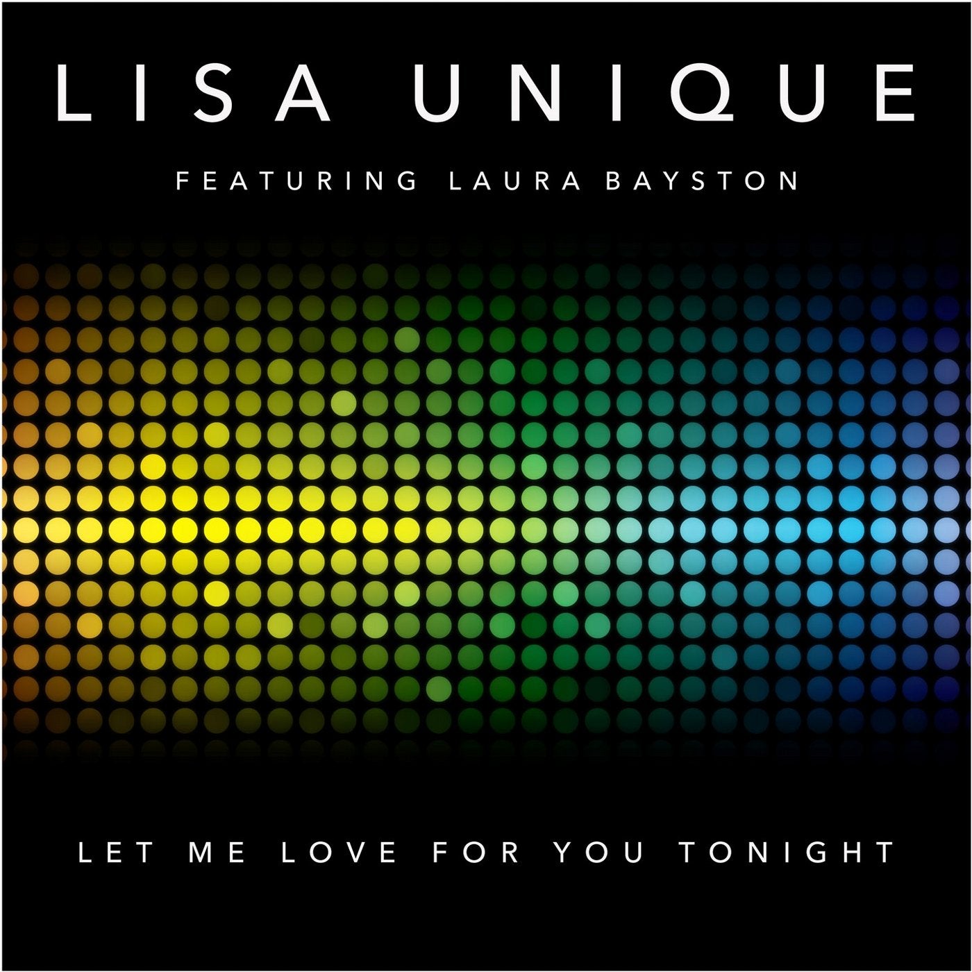 Let Me Love You for Tonight (feat. Laura Bayston)