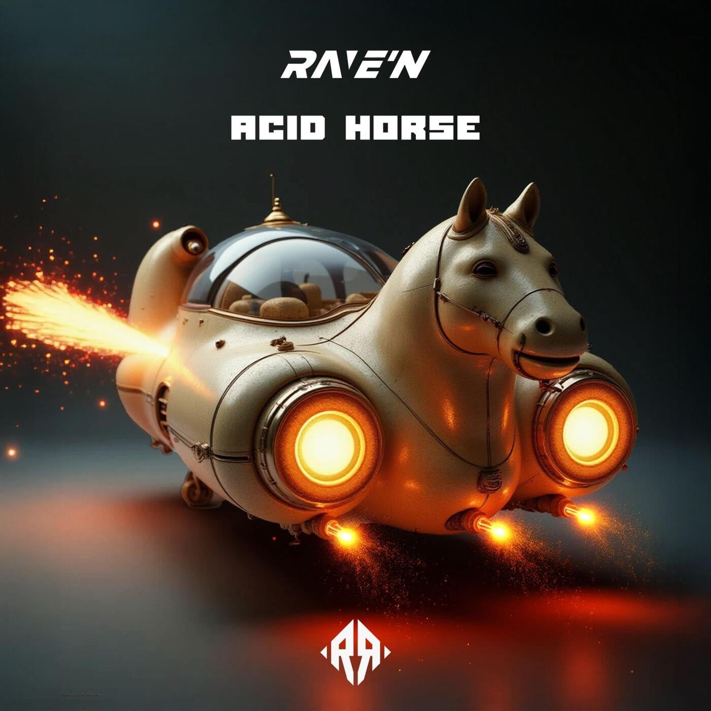 RAVE'N-RR - ACID HORSE (Original Mix) [DistroKid] | Music & Downloads ...