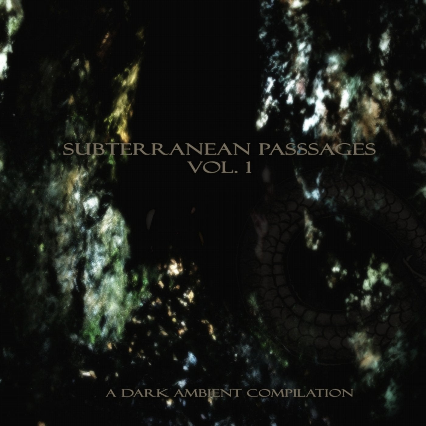 Subterranean Passages, Vol. 1: A Dark Ambient Compilation
