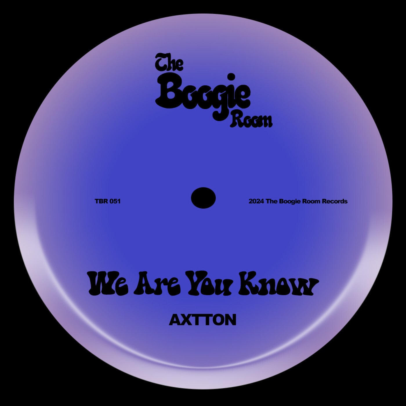 Axtton –  We Are You Know [The Boogie Room]