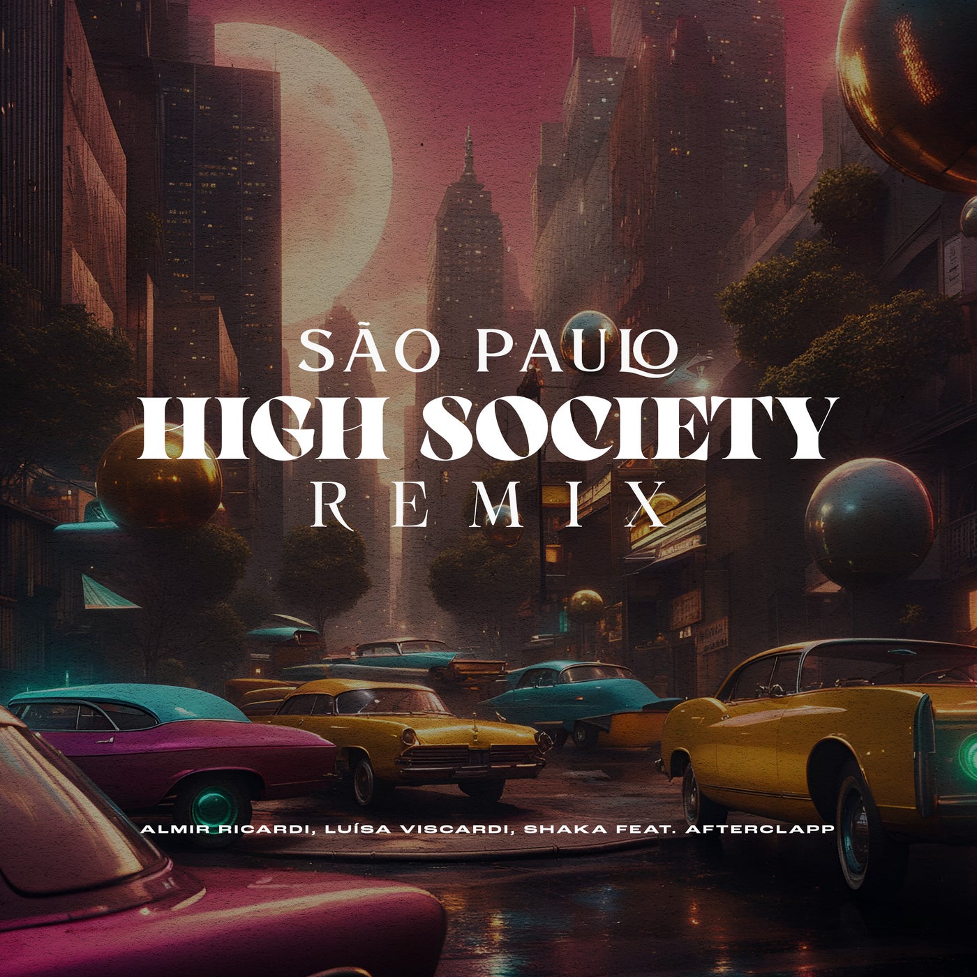 São Paulo High Society (Remix)