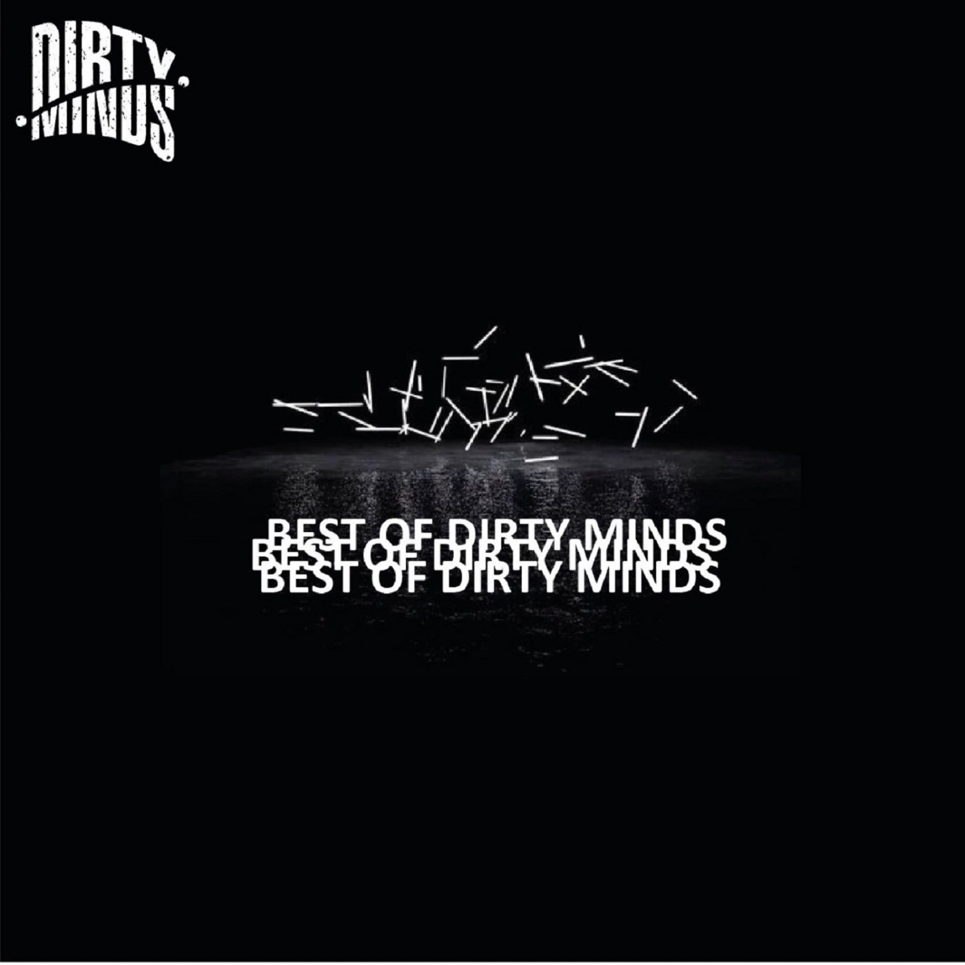 Best Of Dirty Minds 2021
