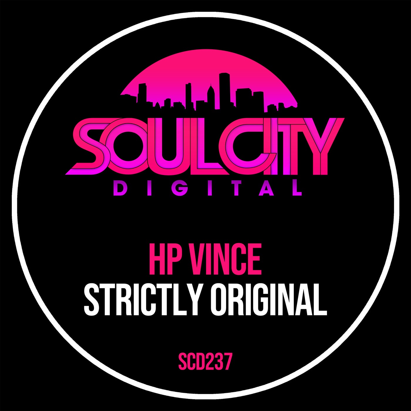 HP Vince - Strictly Original [Soul City Digital] | Music & Downloads on Beatport