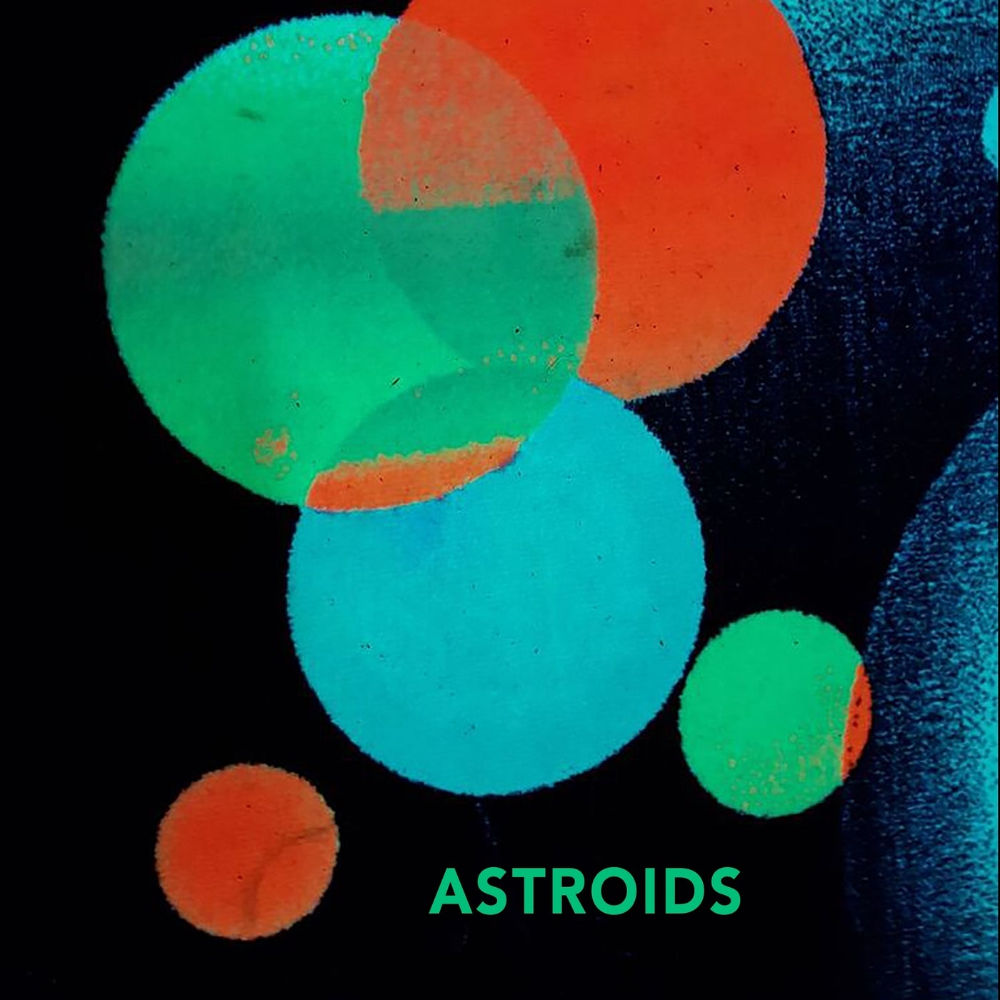 Astroids (Single Edit)